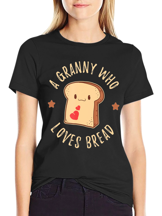 Granny Who Loves Bread T-Shirt