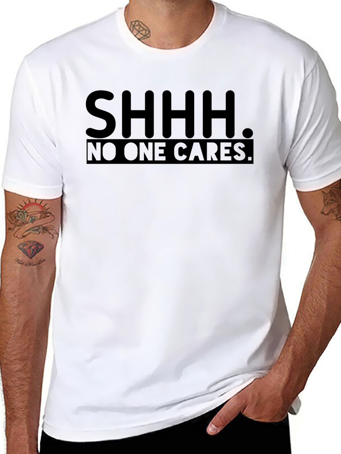 SHHH. No One Cares. Graphic T-Shirt