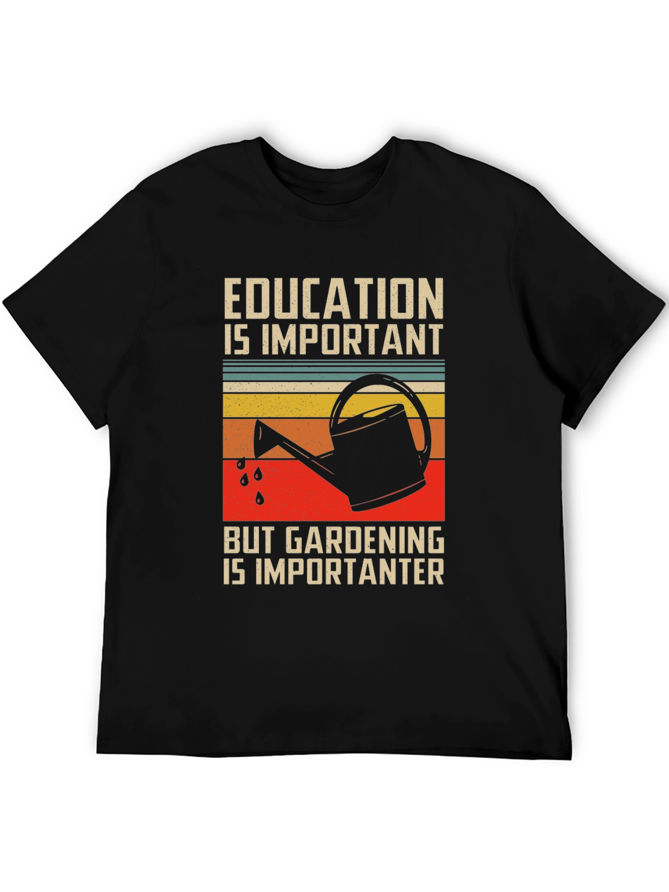 Gardening is Importanter Graphic T-Shirt