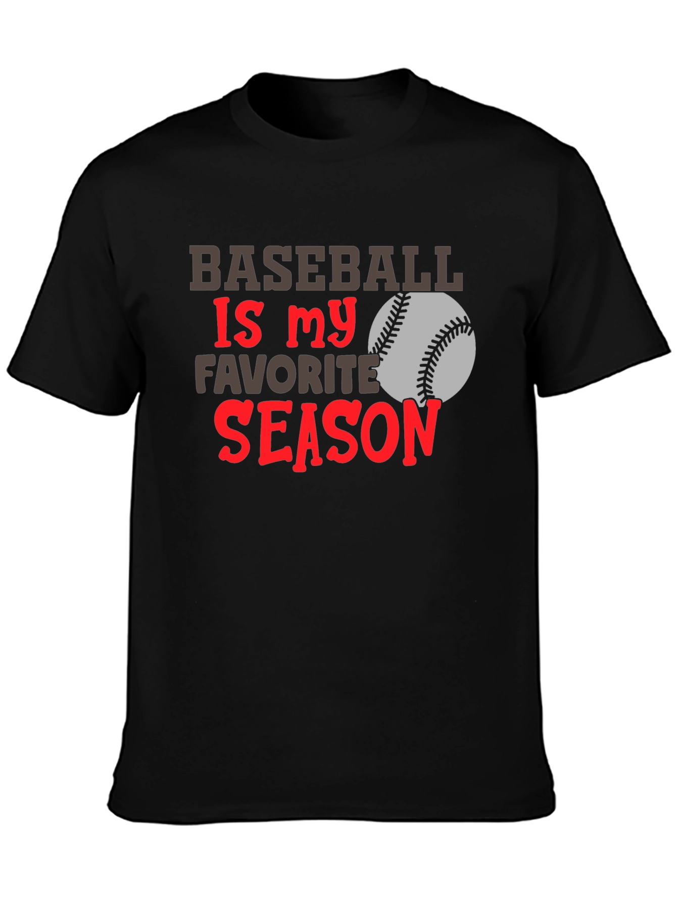 Baseball Is My Favorite Season T-Shirt