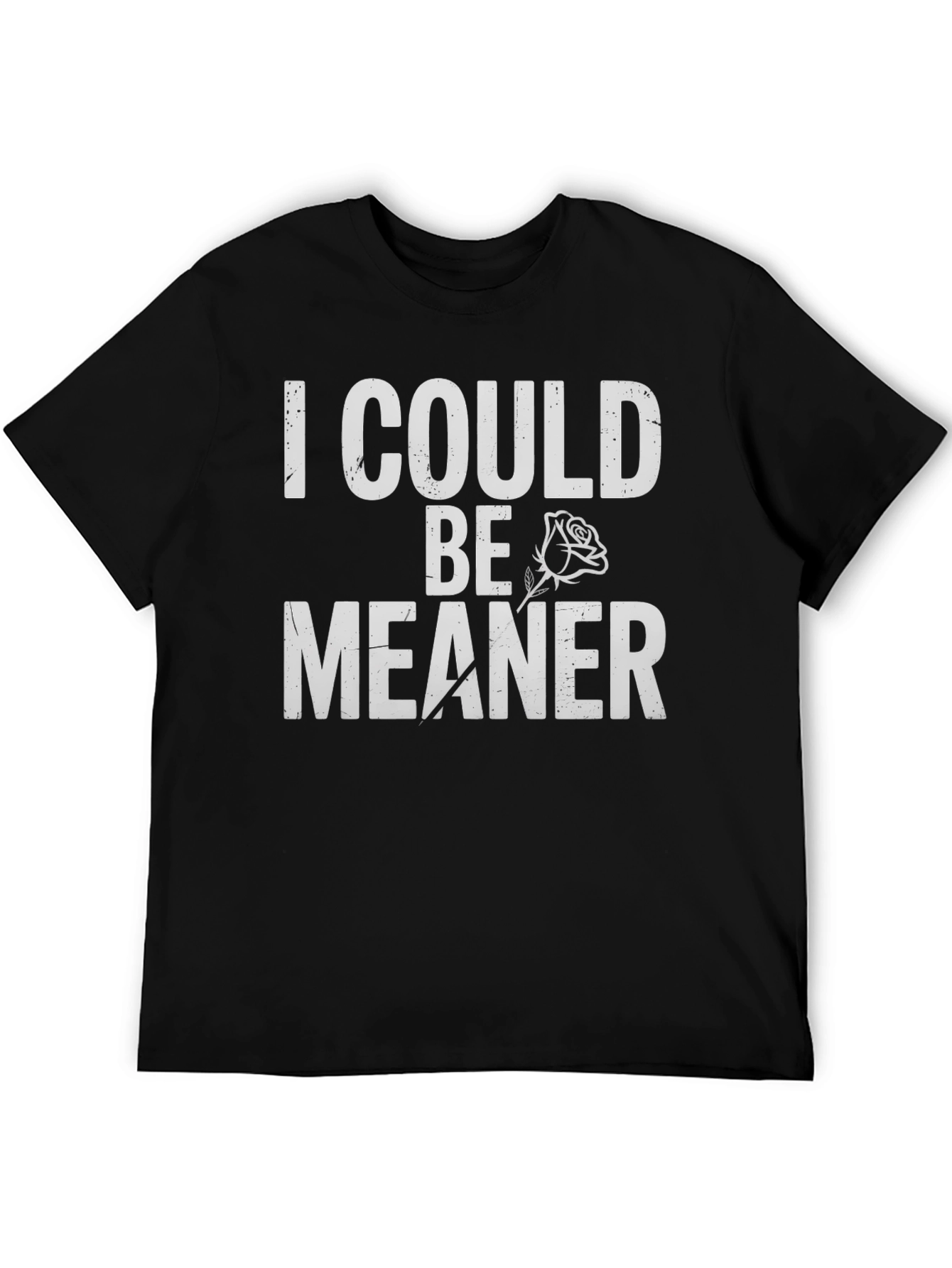 I Could Be Meaner Graphic T-Shirt - Black