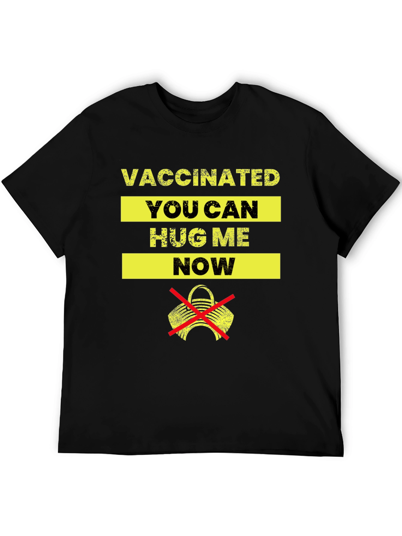 Vaccinated Hug Me Now Graphic T-Shirt