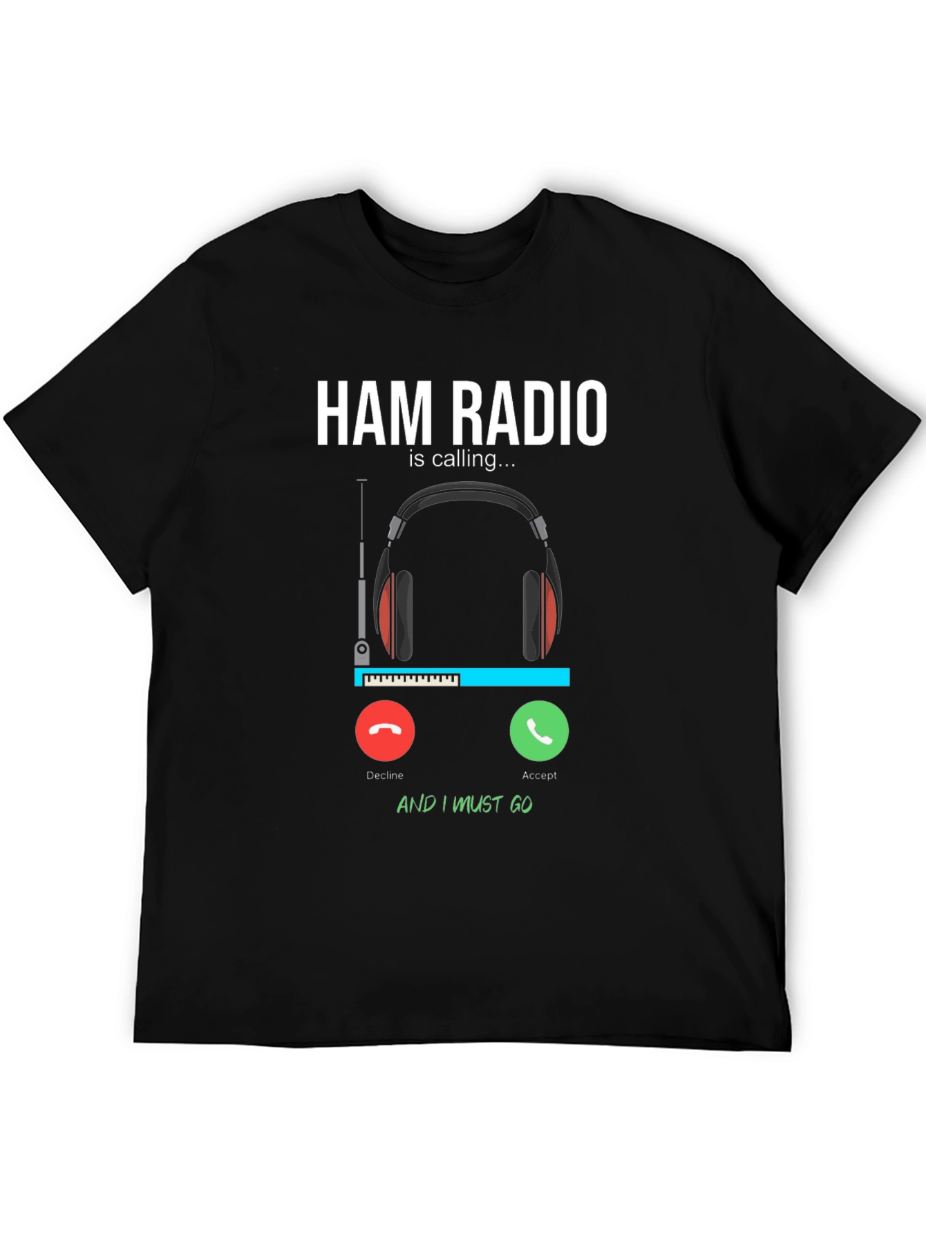 Ham Radio Calling T-Shirt - Funny Hobby Tee