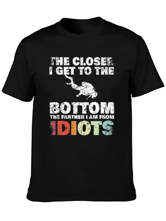 Diver Humor T-Shirt - Closer to the Bottom