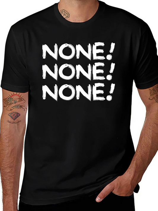 None! Graphic Tee - Black Crew Neck T-Shirt