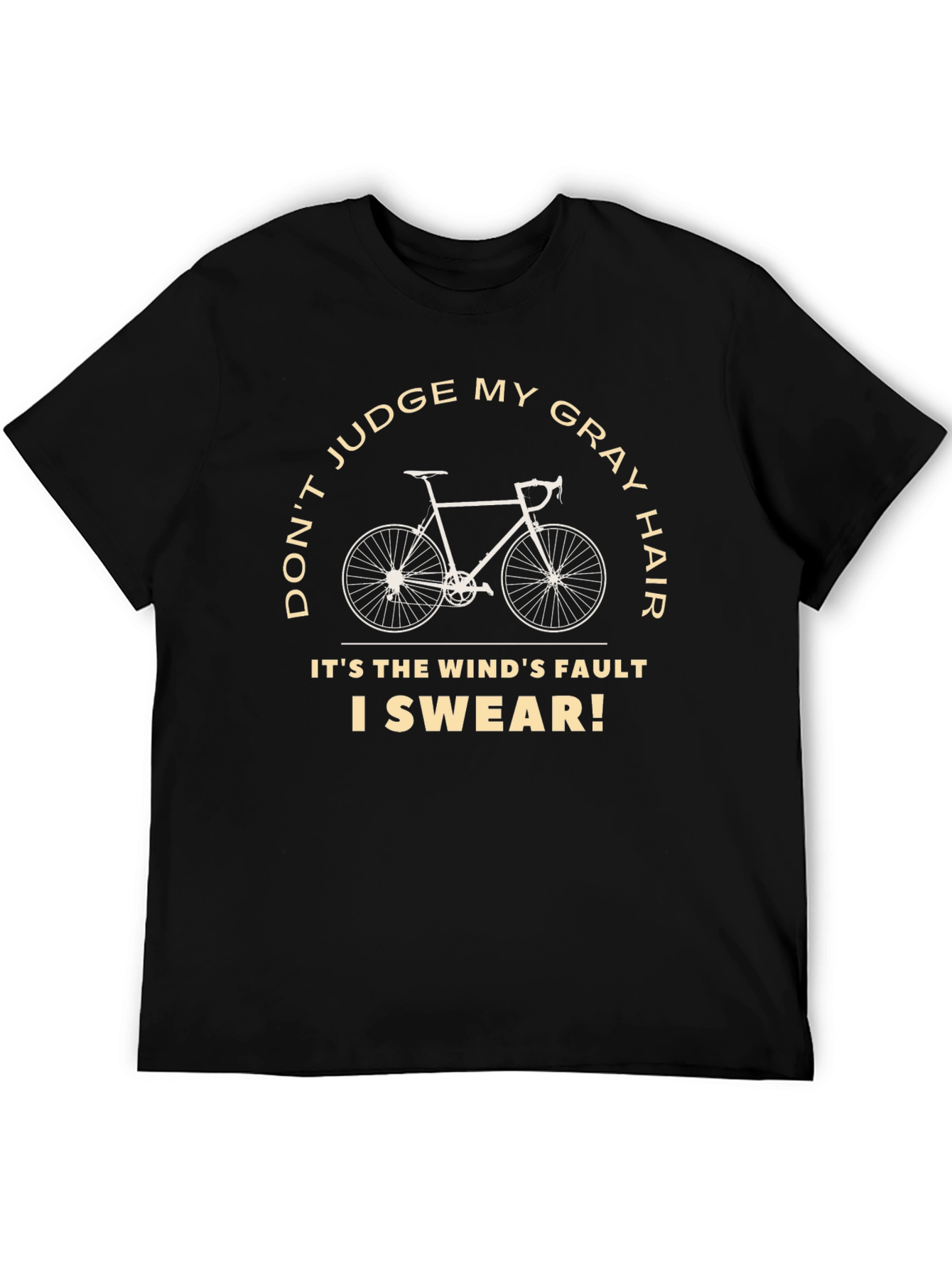 Funny Gray Hair Cycling T-Shirt - Winds Fault!