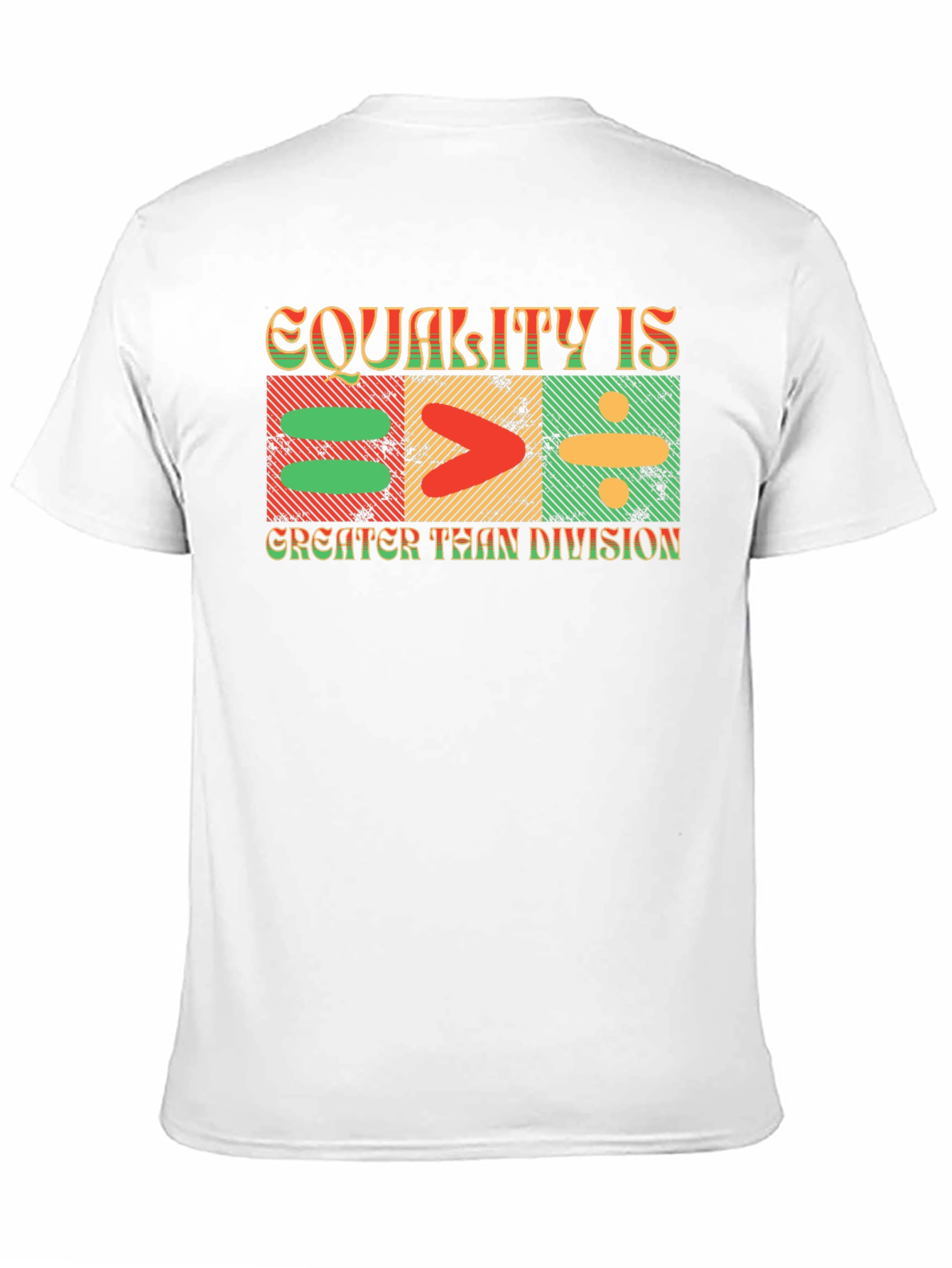 Equality is Greater Than Division Graphic Tee