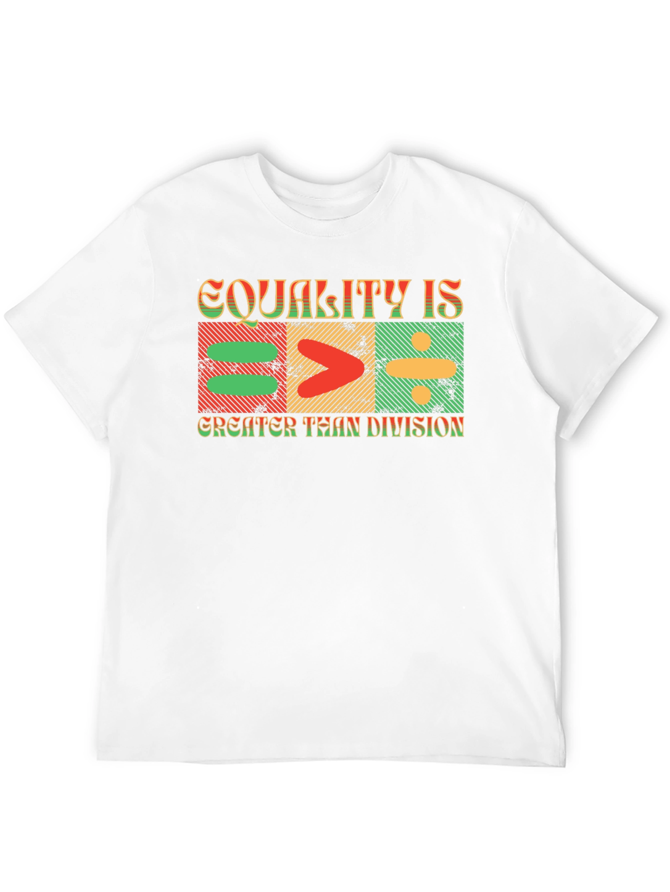 Equality is Greater Than Division Graphic Tee