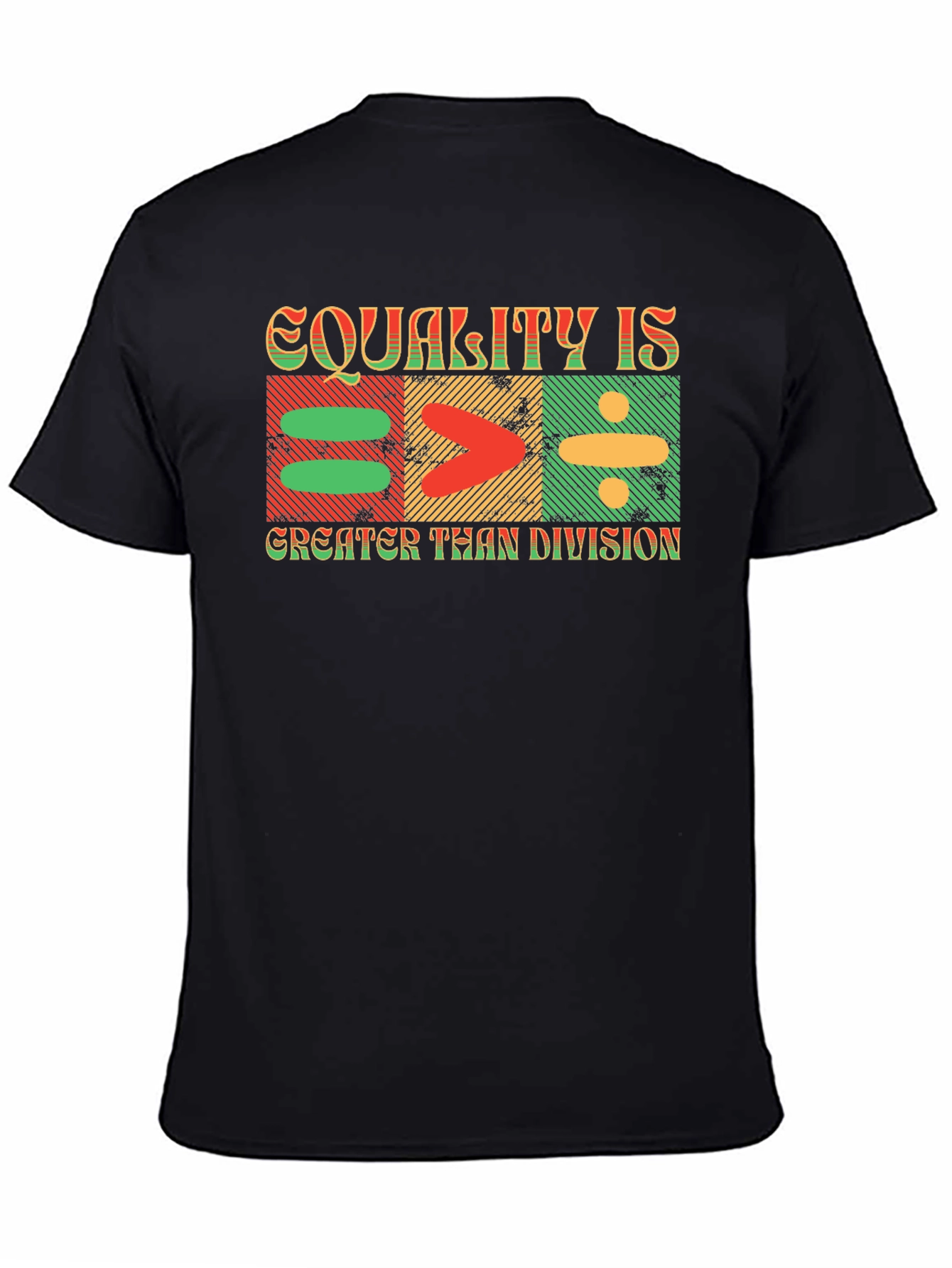Equality is Greater Than Division Graphic Tee