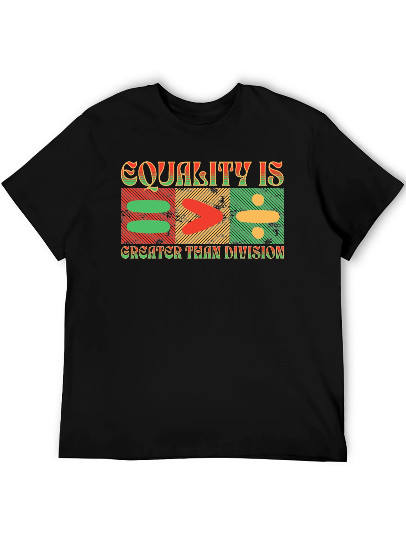 Equality is Greater Than Division Graphic Tee