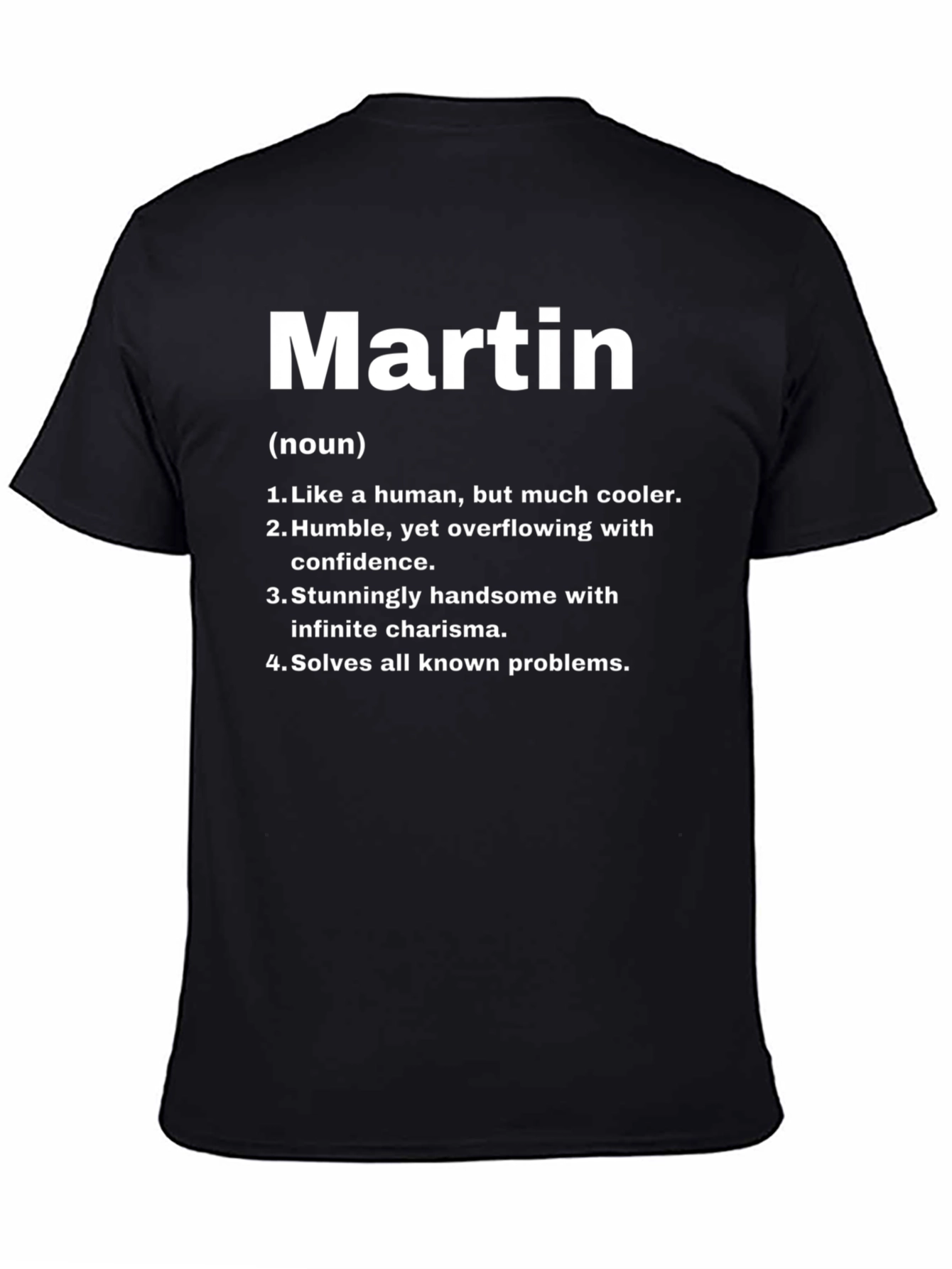 Martin Definition T-Shirt - Cool Handsome Problem Solver