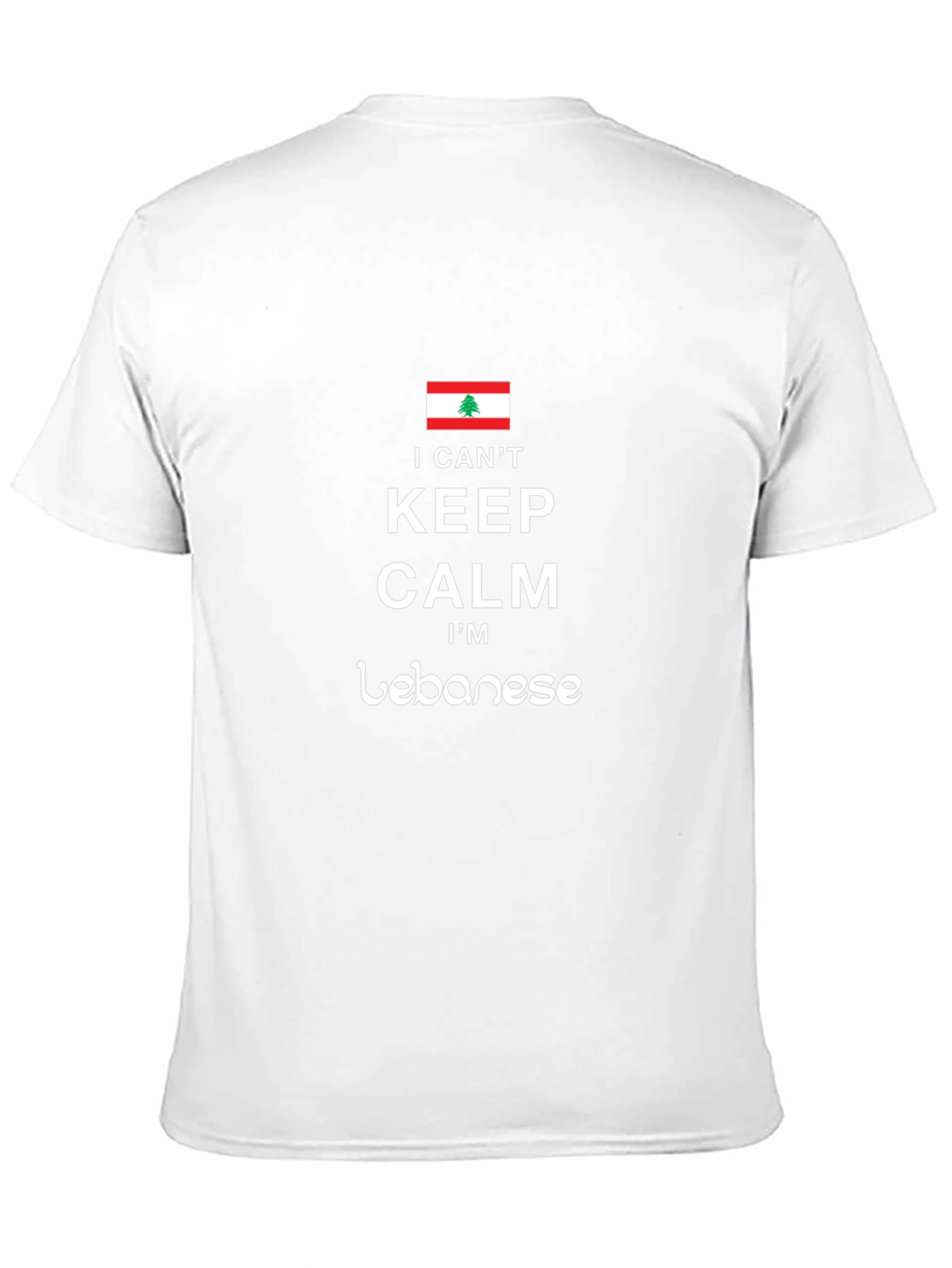 I Cant Keep Calm Im Lebanese T-Shirt