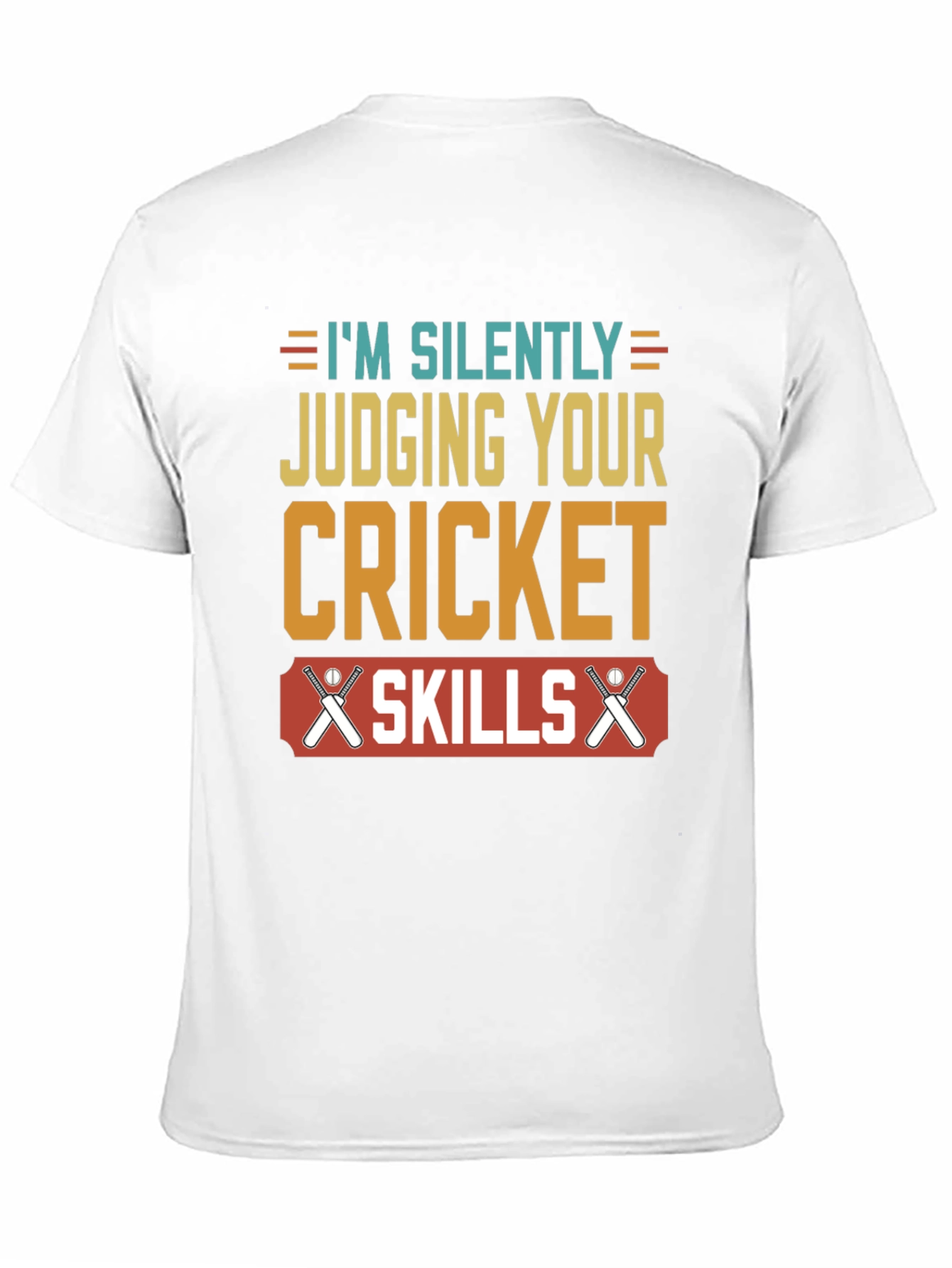 Cricket Skills T-Shirt - Silently Judging You