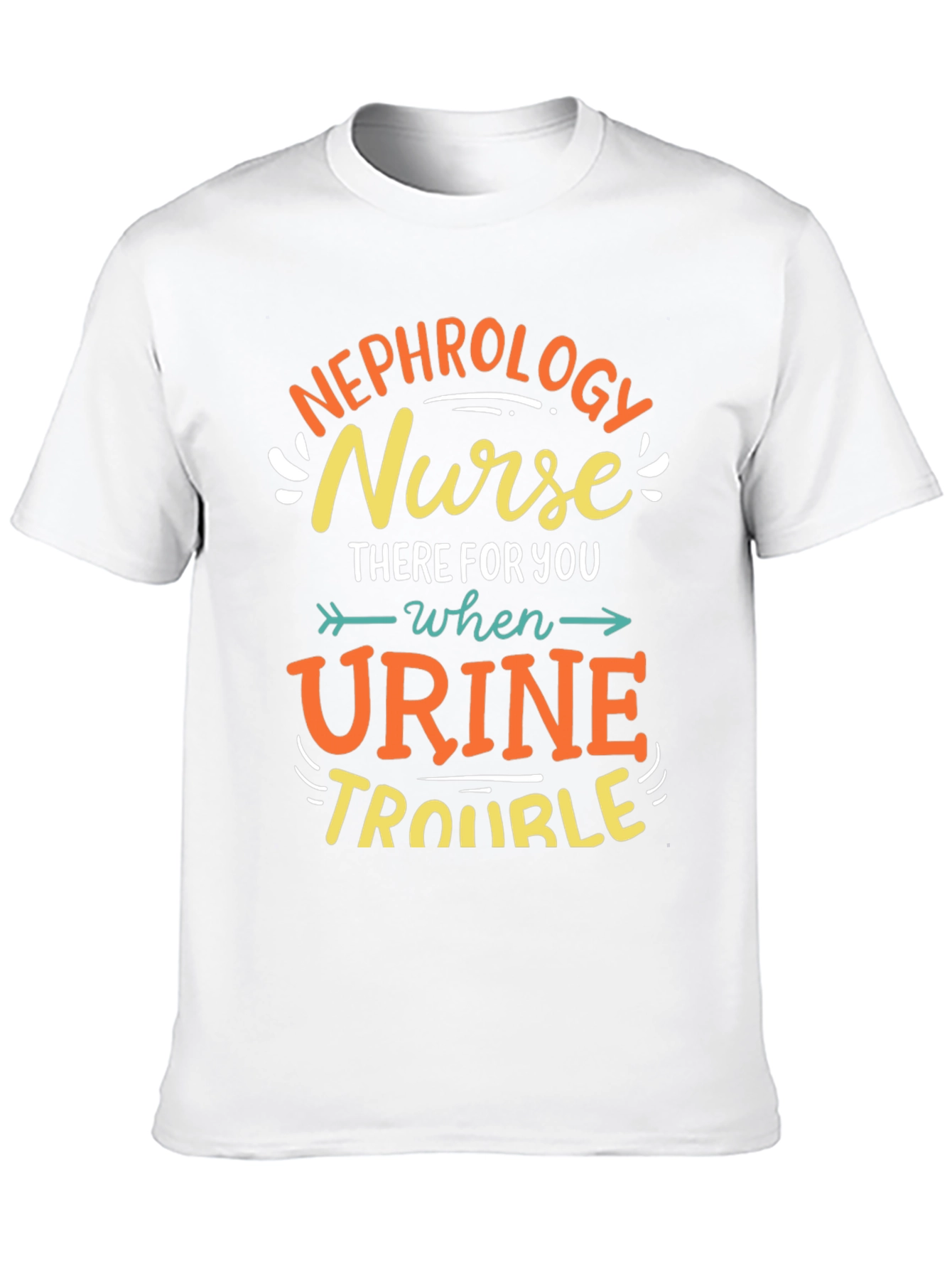 Nephrology Nurse T-Shirt Funny Nurse Apparel