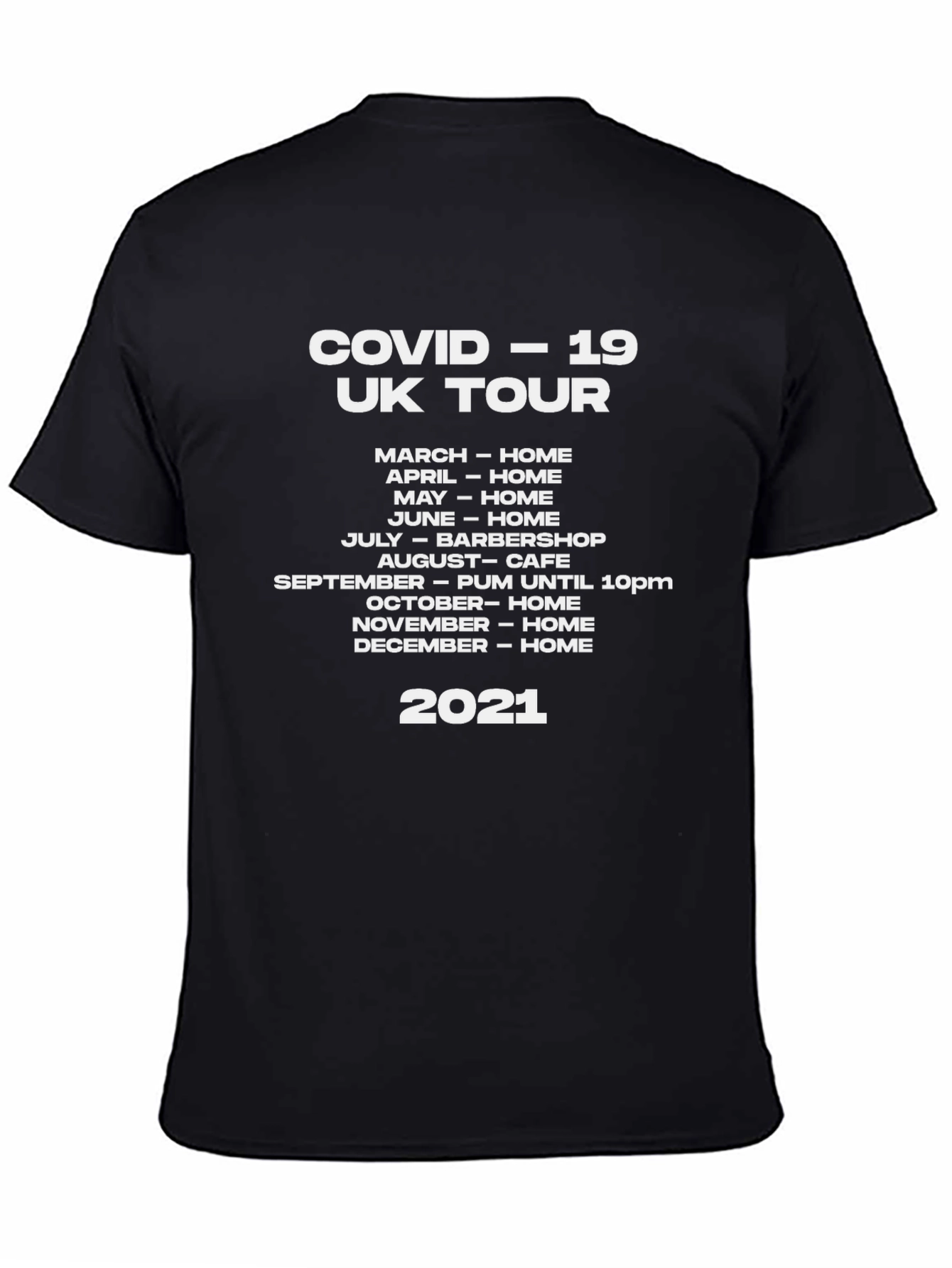 COVID-19 UK Tour 2021 T-Shirt Funny Quarantine Tee