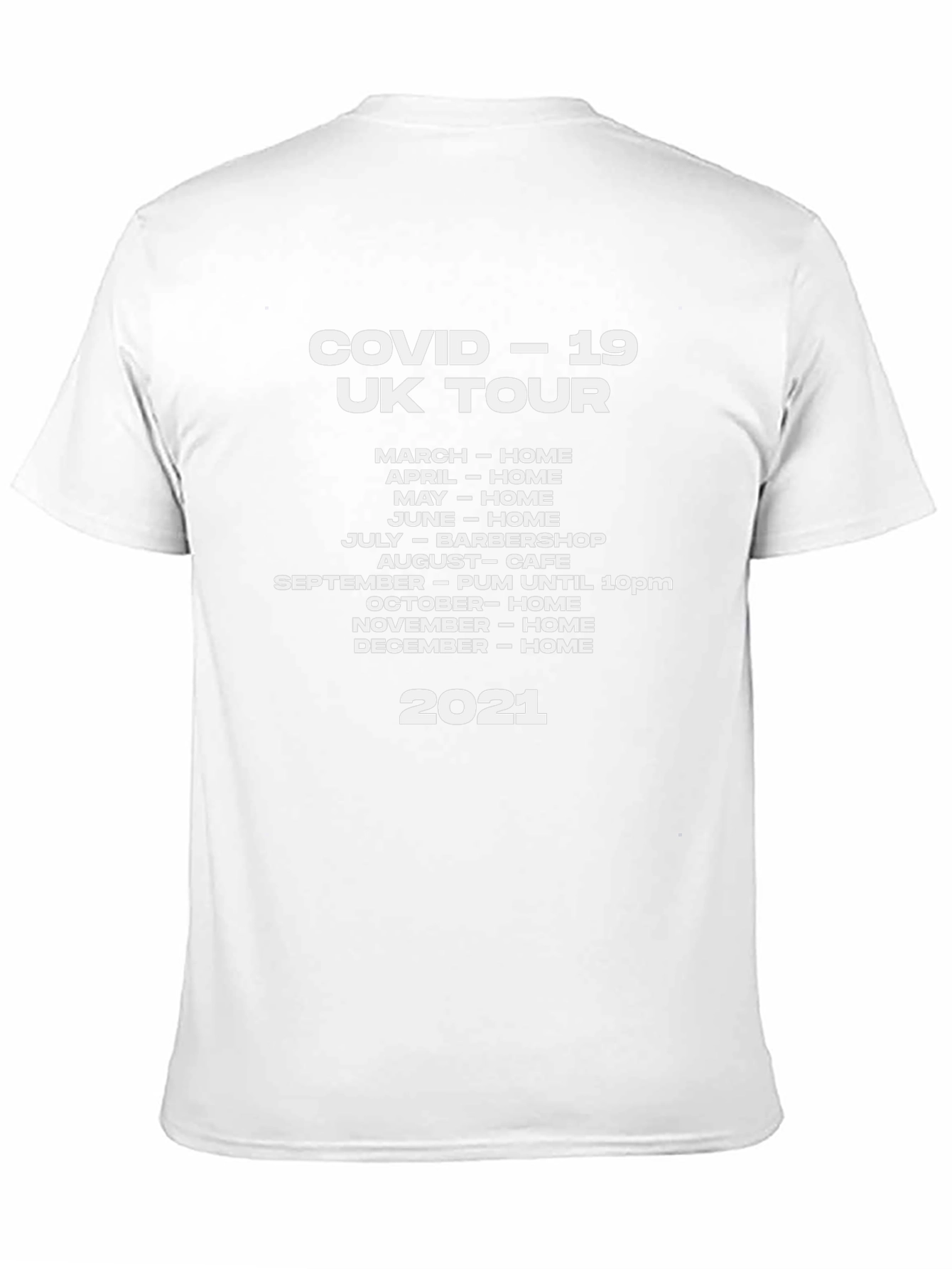 COVID-19 UK Tour 2021 T-Shirt Funny Quarantine Tee