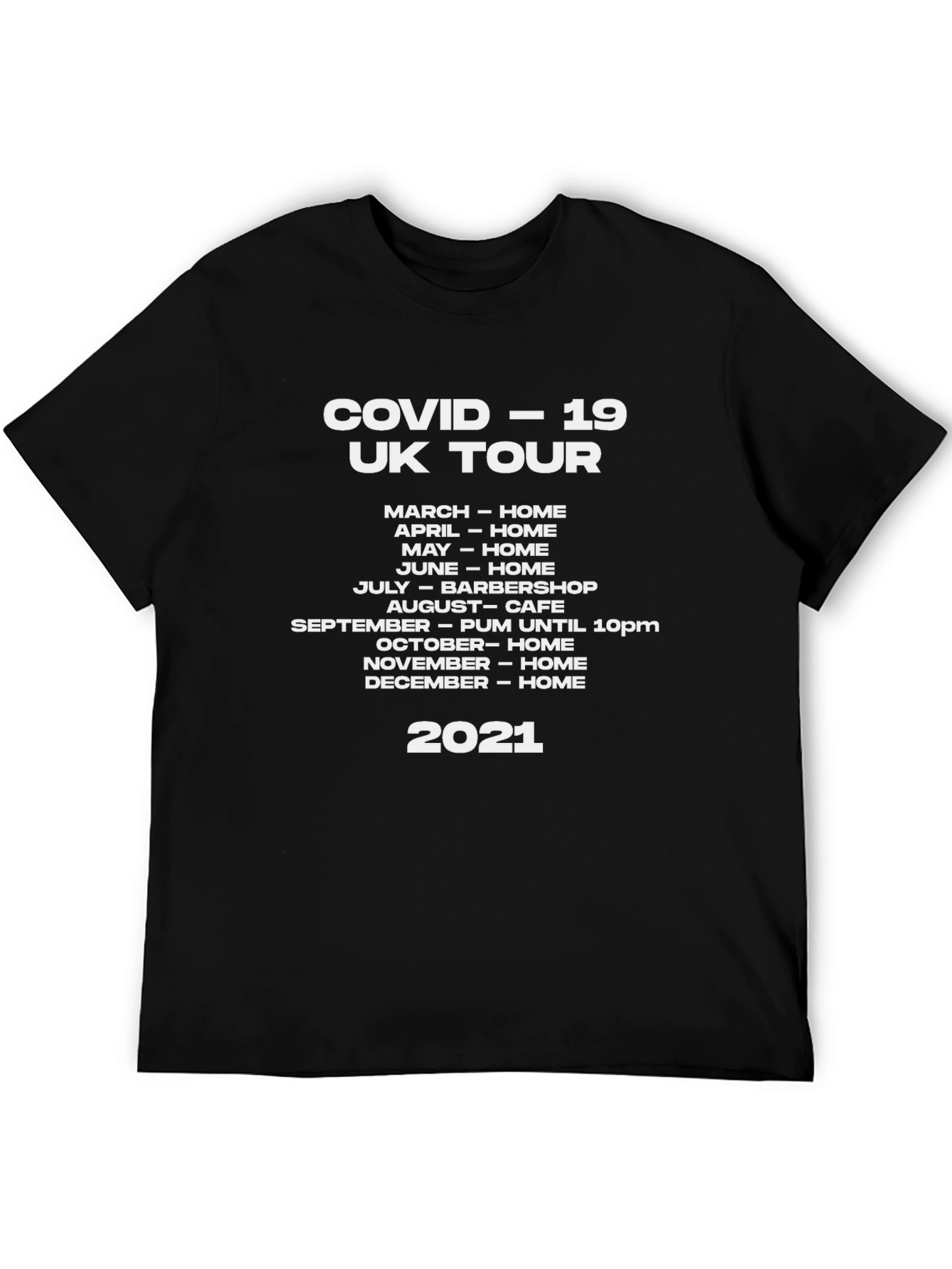 COVID-19 UK Tour 2021 T-Shirt Funny Quarantine Tee