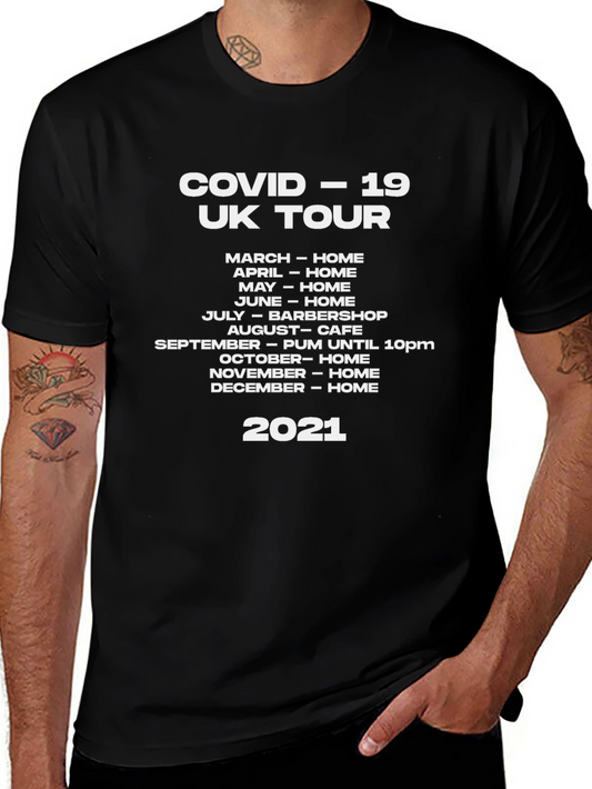 COVID-19 UK Tour 2021 T-Shirt Funny Quarantine Tee