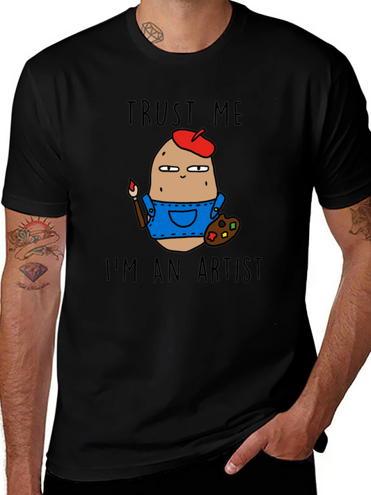 Trust Me Im an Artist T-Shirt Funny Potato Graphic Tee
