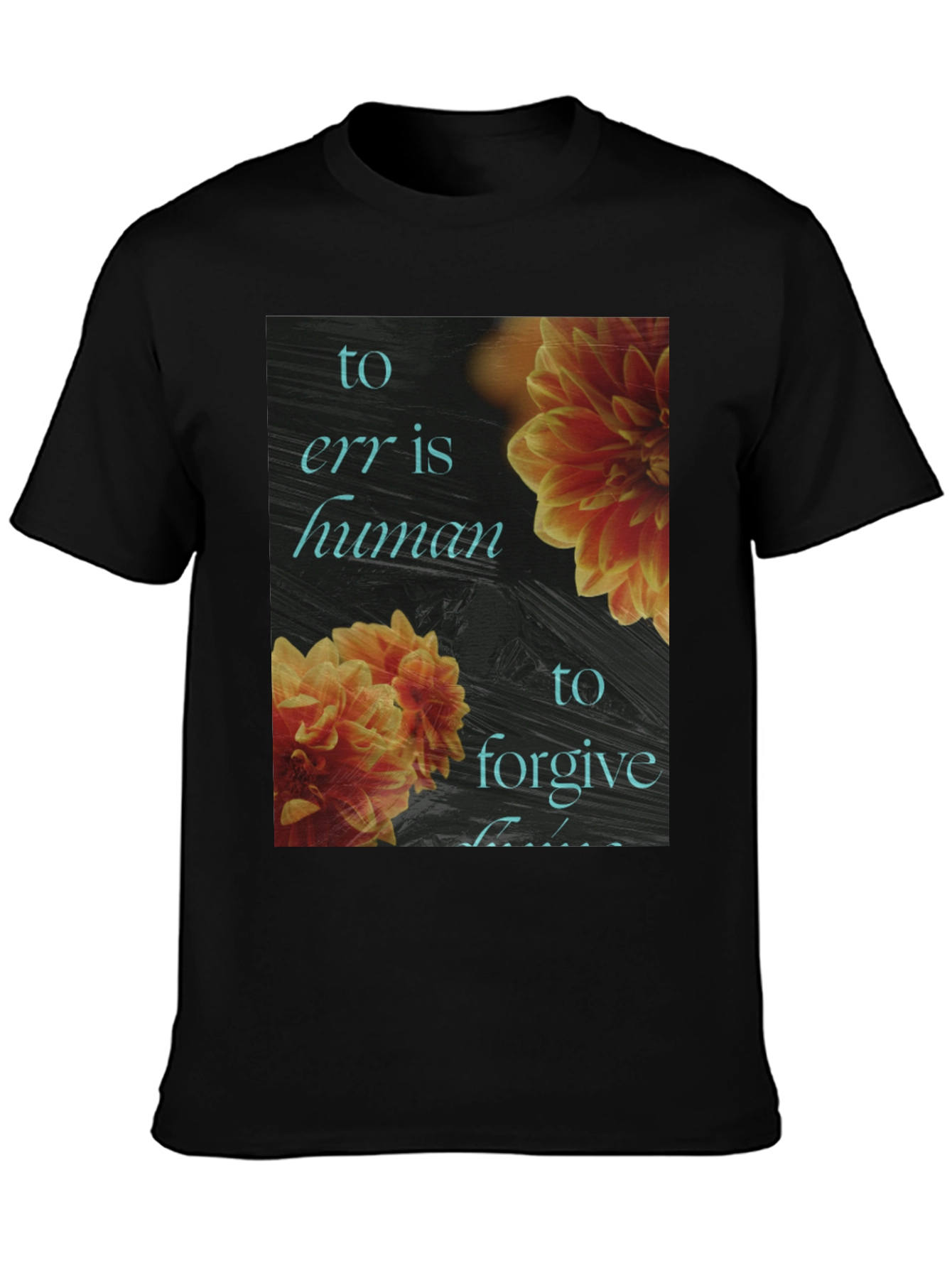 Floral To Err is Human Graphic Tee