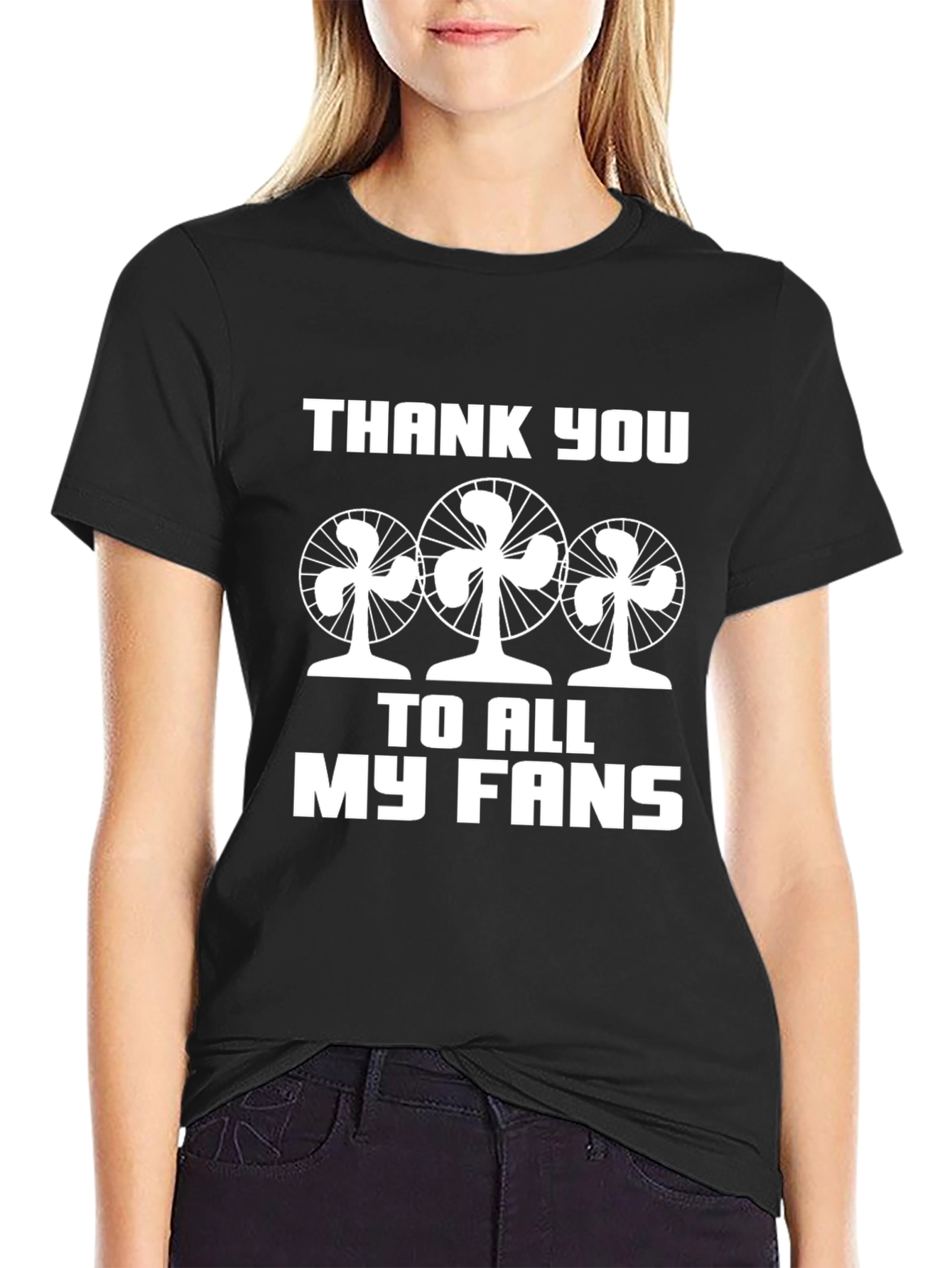 Thank You to All My Fans Graphic Tee