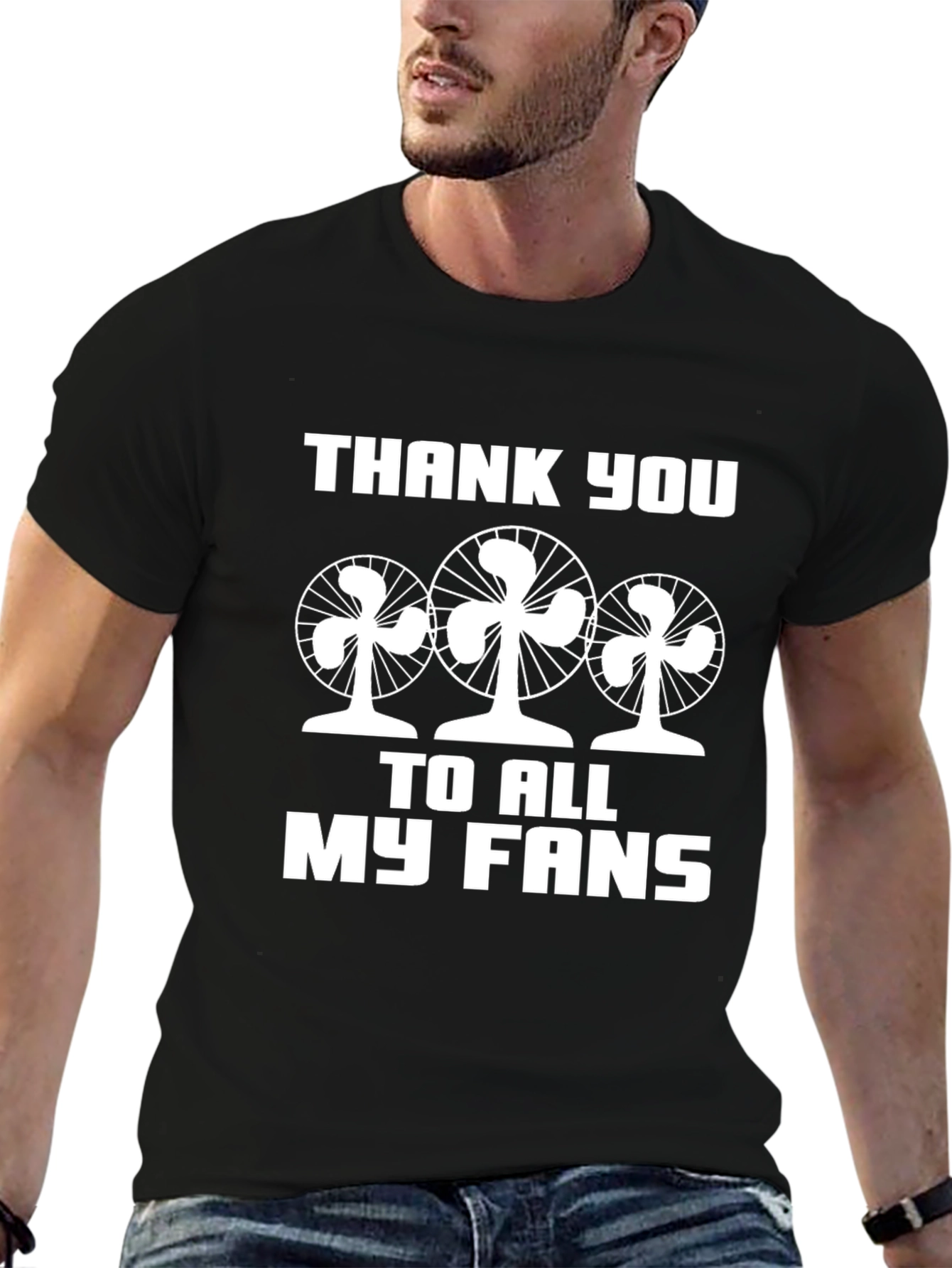 Thank You to All My Fans Graphic Tee