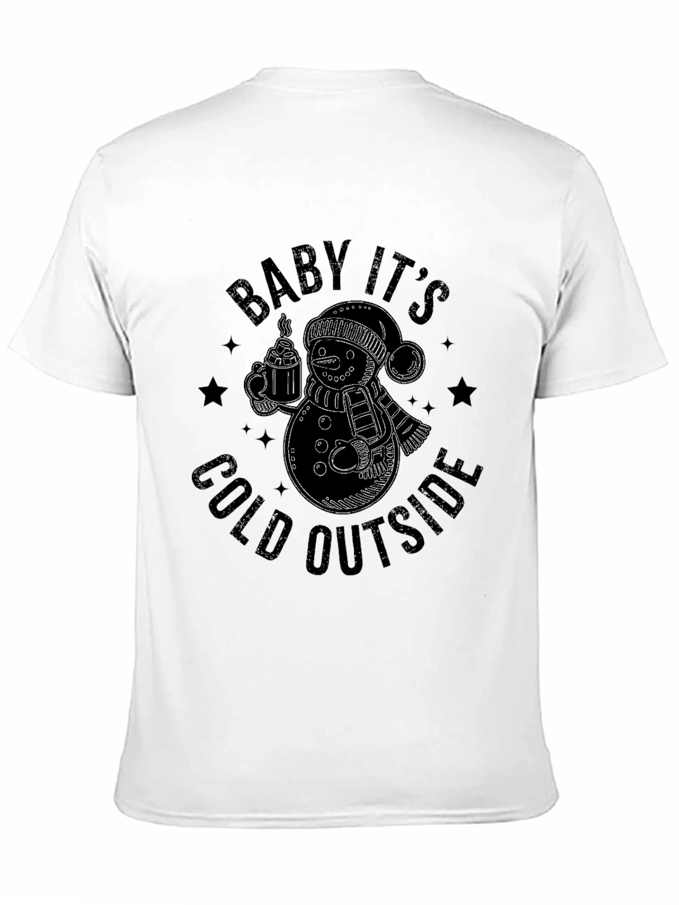 Baby Its Cold Outside Black T-Shirt
