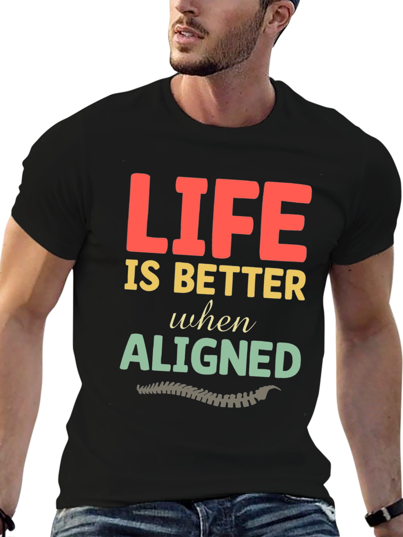 Life is Better Aligned Chiropractic T-Shirt