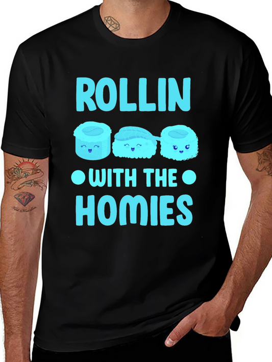 Rollin With The Homies Sushi T-Shirt