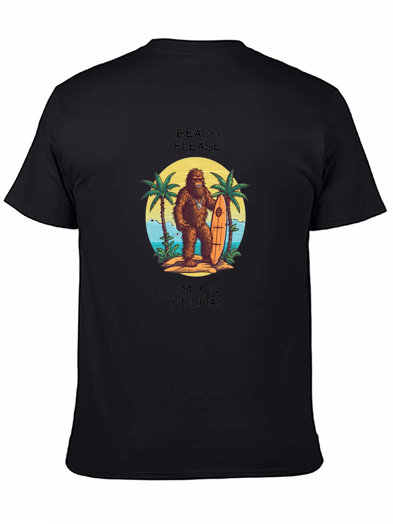 Beach Please T-Shirt: Holiday Sasquatch