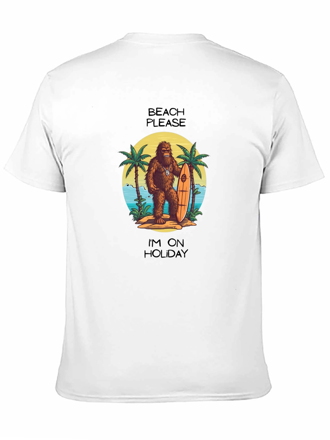 Beach Please T-Shirt: Holiday Sasquatch