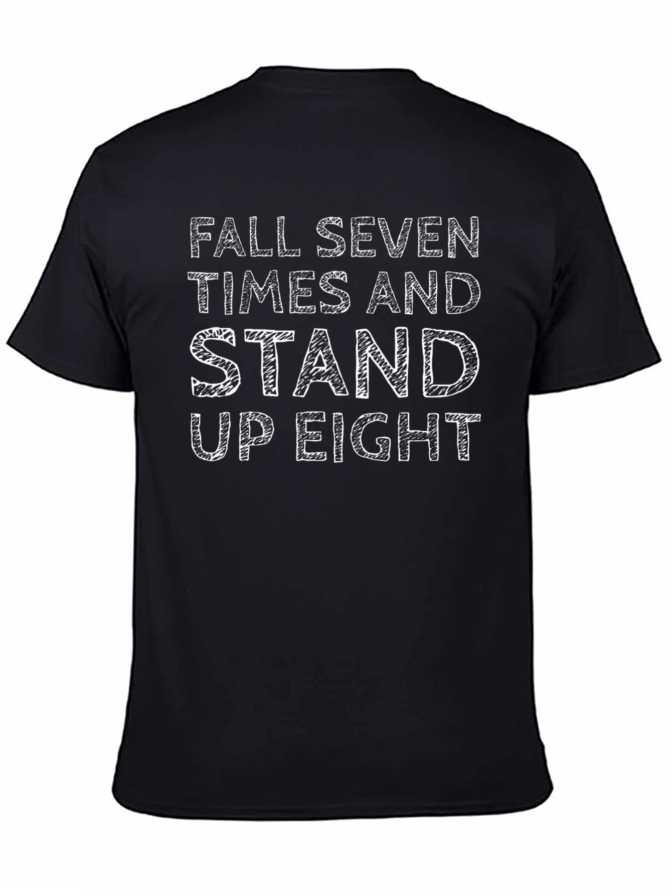 Fall Seven Times Stand Up Eight Graphic Tee