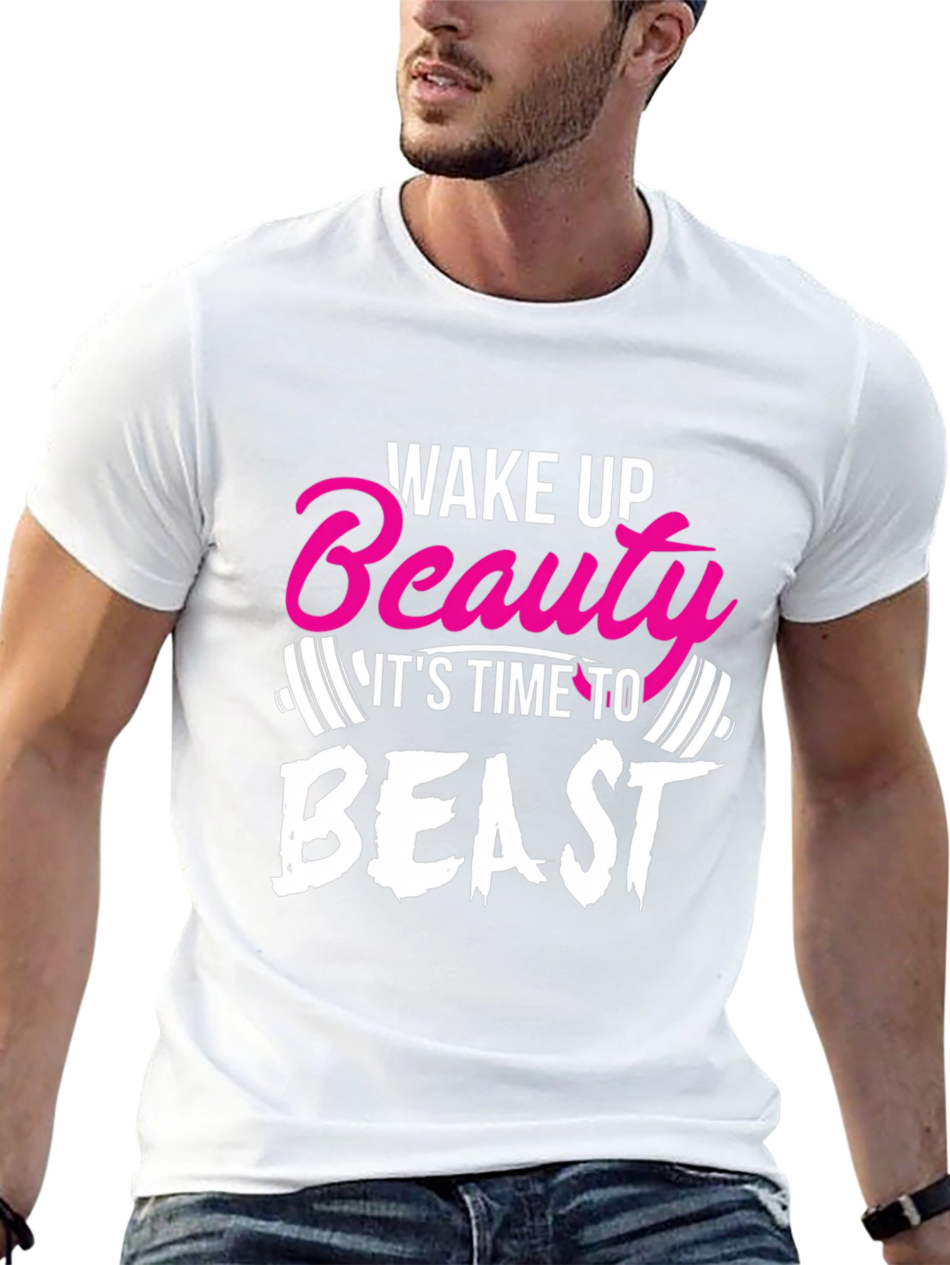 Wake Up Beauty T-Shirt Gym Fitness Beast Mode