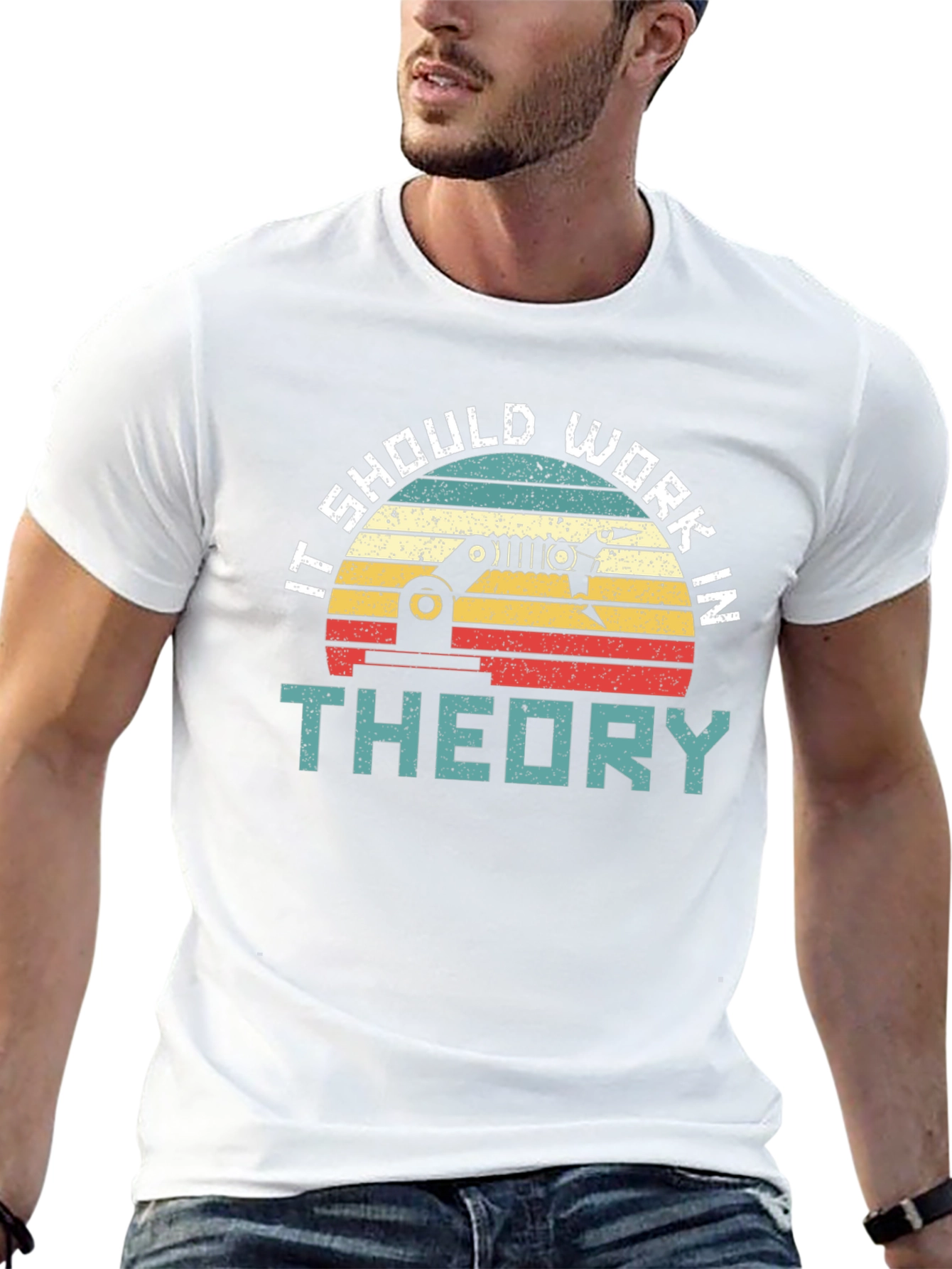 It Should Work In Theory T-Shirt