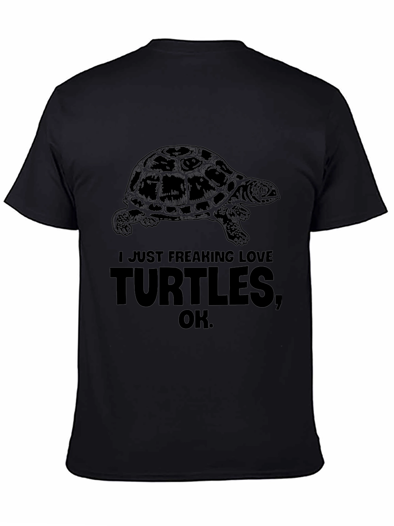 I Just Freaking Love Turtles Black Graphic Tee