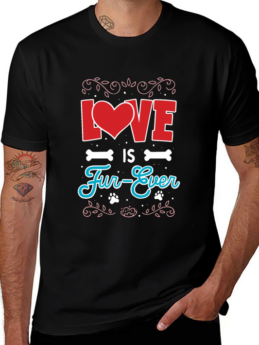 Love is Fur-Ever Graphic T-Shirt