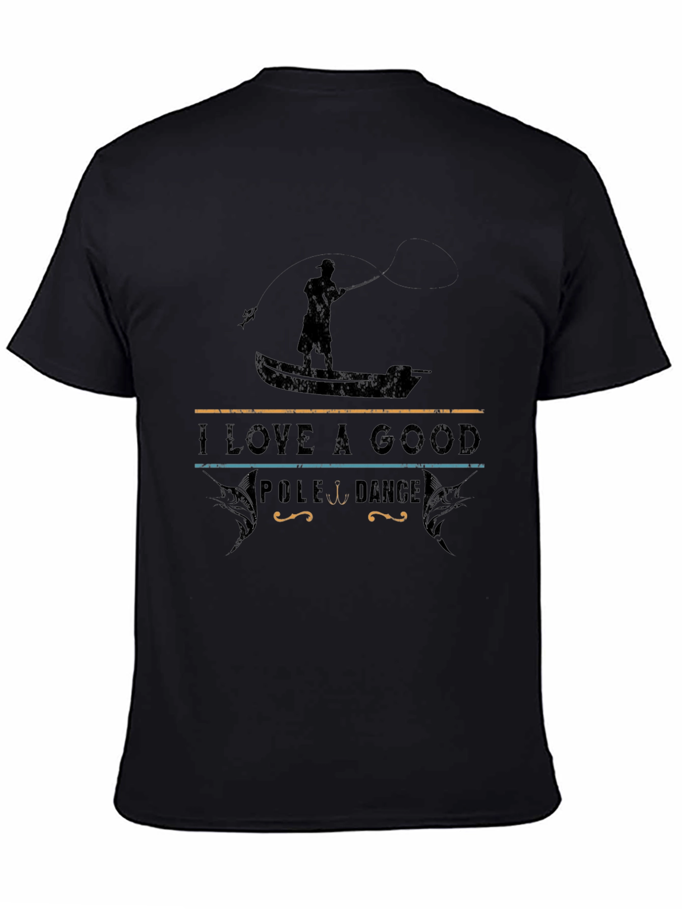 I Love a Good Pole Dance Funny Fishing T-Shirt