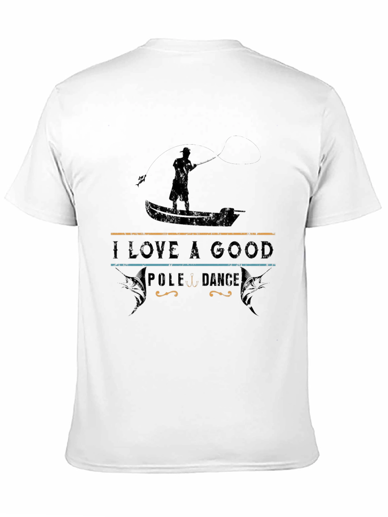 I Love a Good Pole Dance Funny Fishing T-Shirt