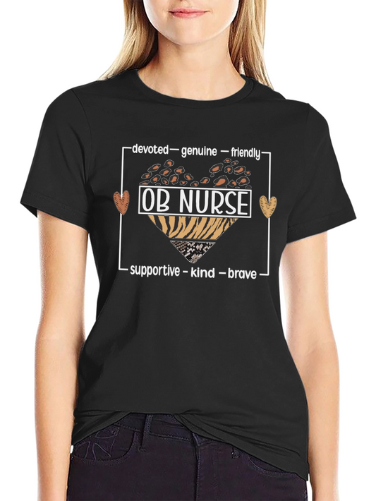 OB Nurse T-Shirt - Devoted Genuine Friendly