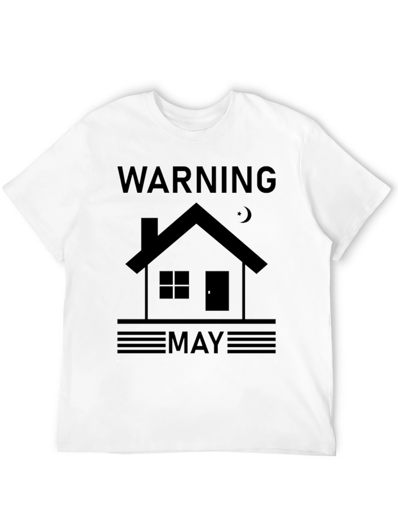 Warning May Start Talking About Houses T-Shirt