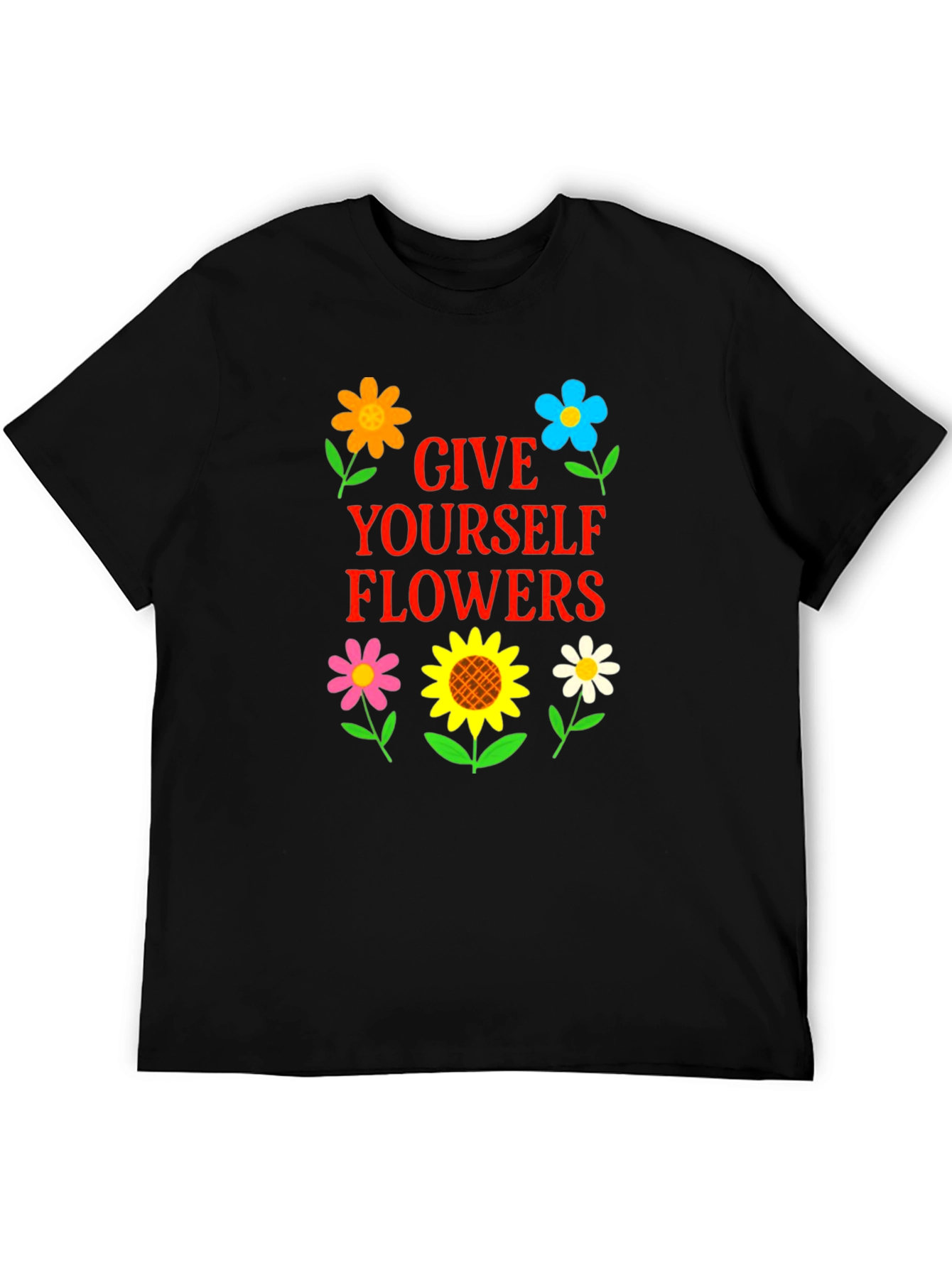 Give Yourself Flowers T-Shirt