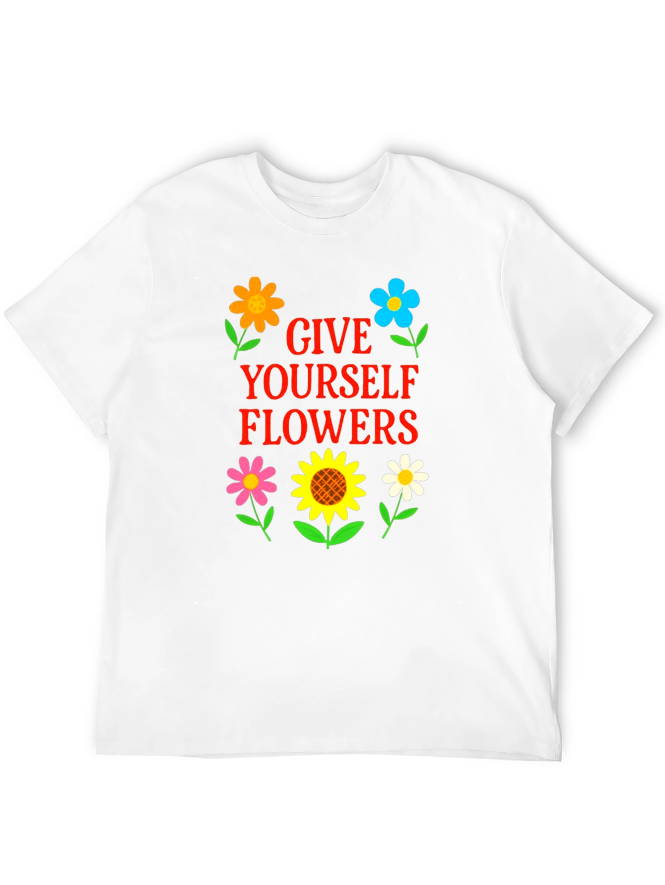Give Yourself Flowers T-Shirt