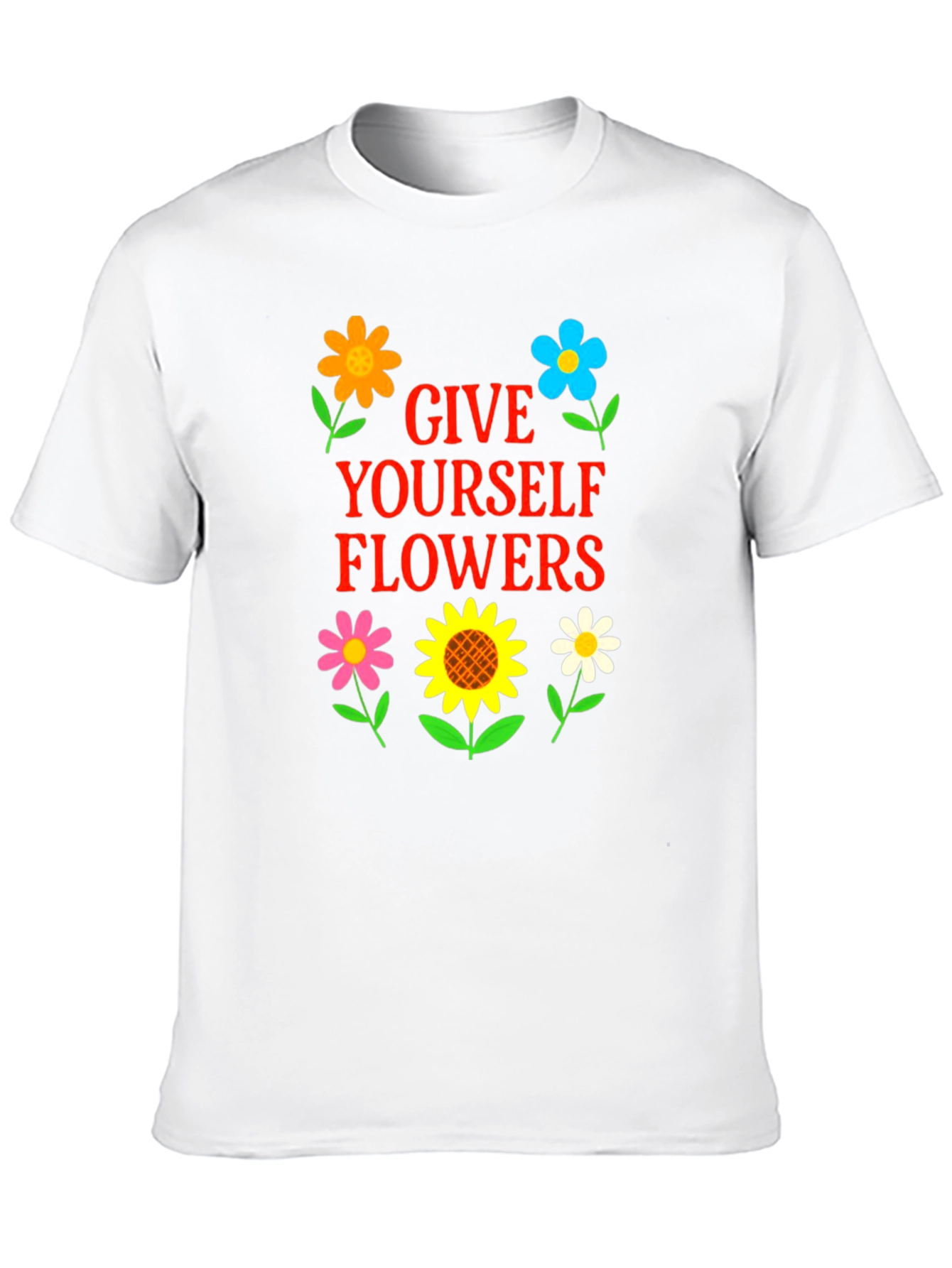 Give Yourself Flowers T-Shirt