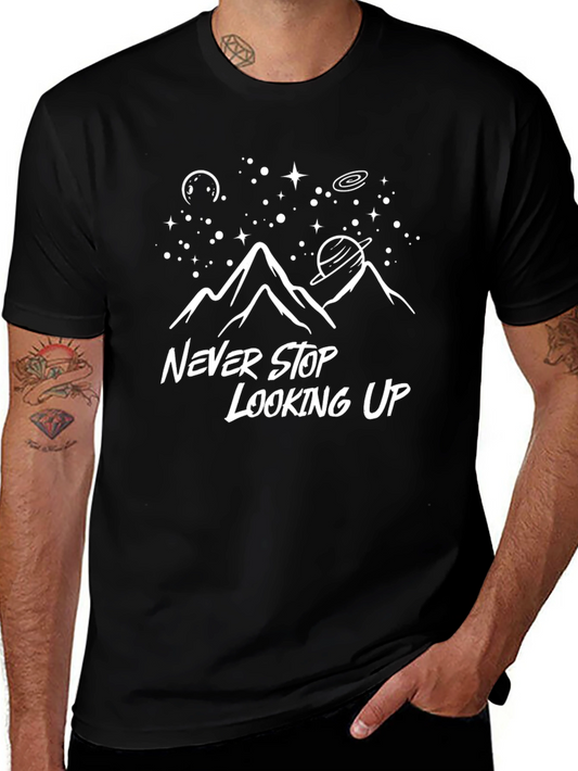 Never Stop Looking Up Graphic T-Shirt