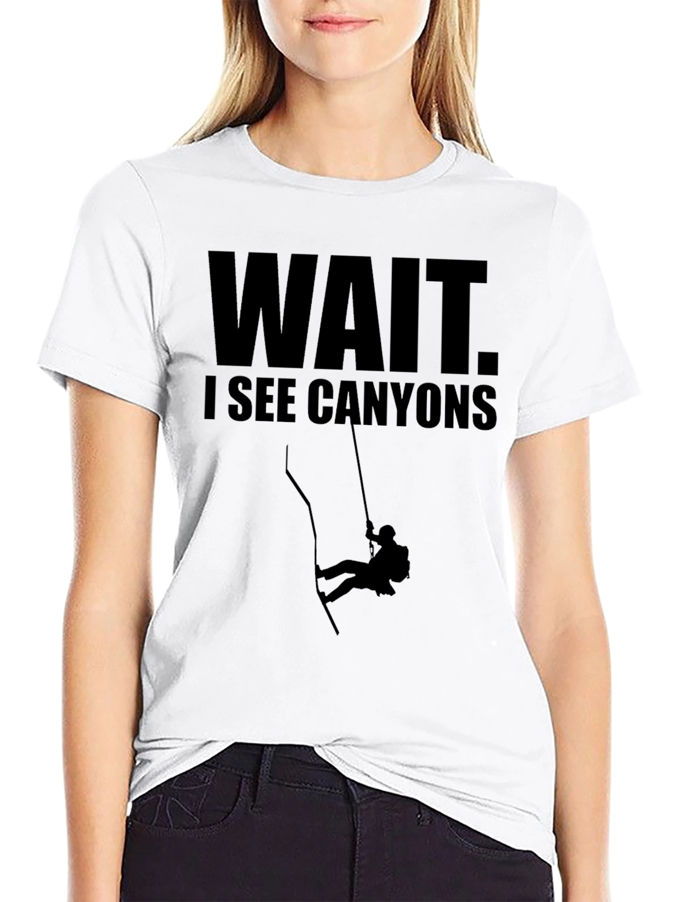 Wait. I See Canyons T-Shirt