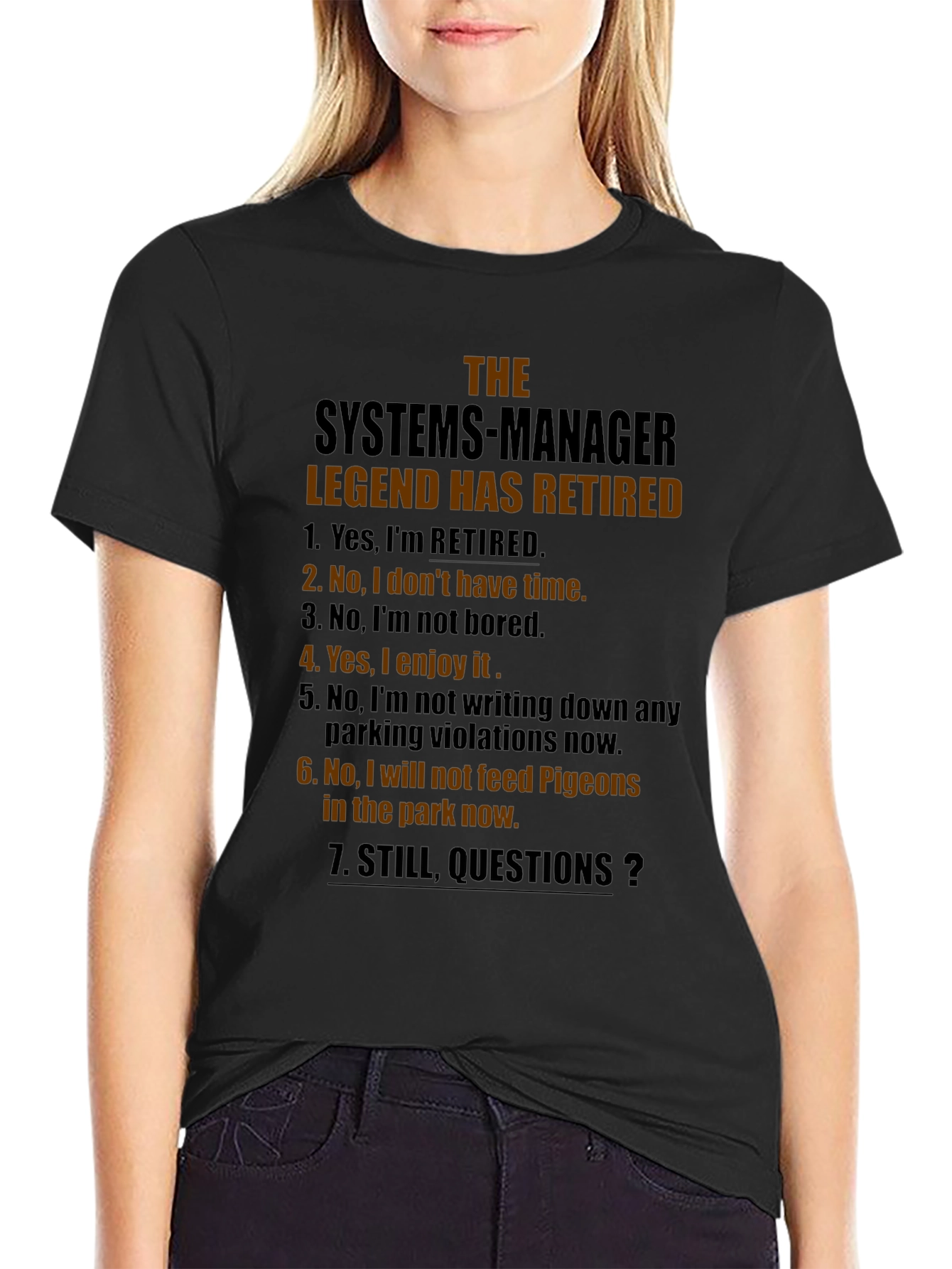 Retired Systems Manager Legend T-Shirt