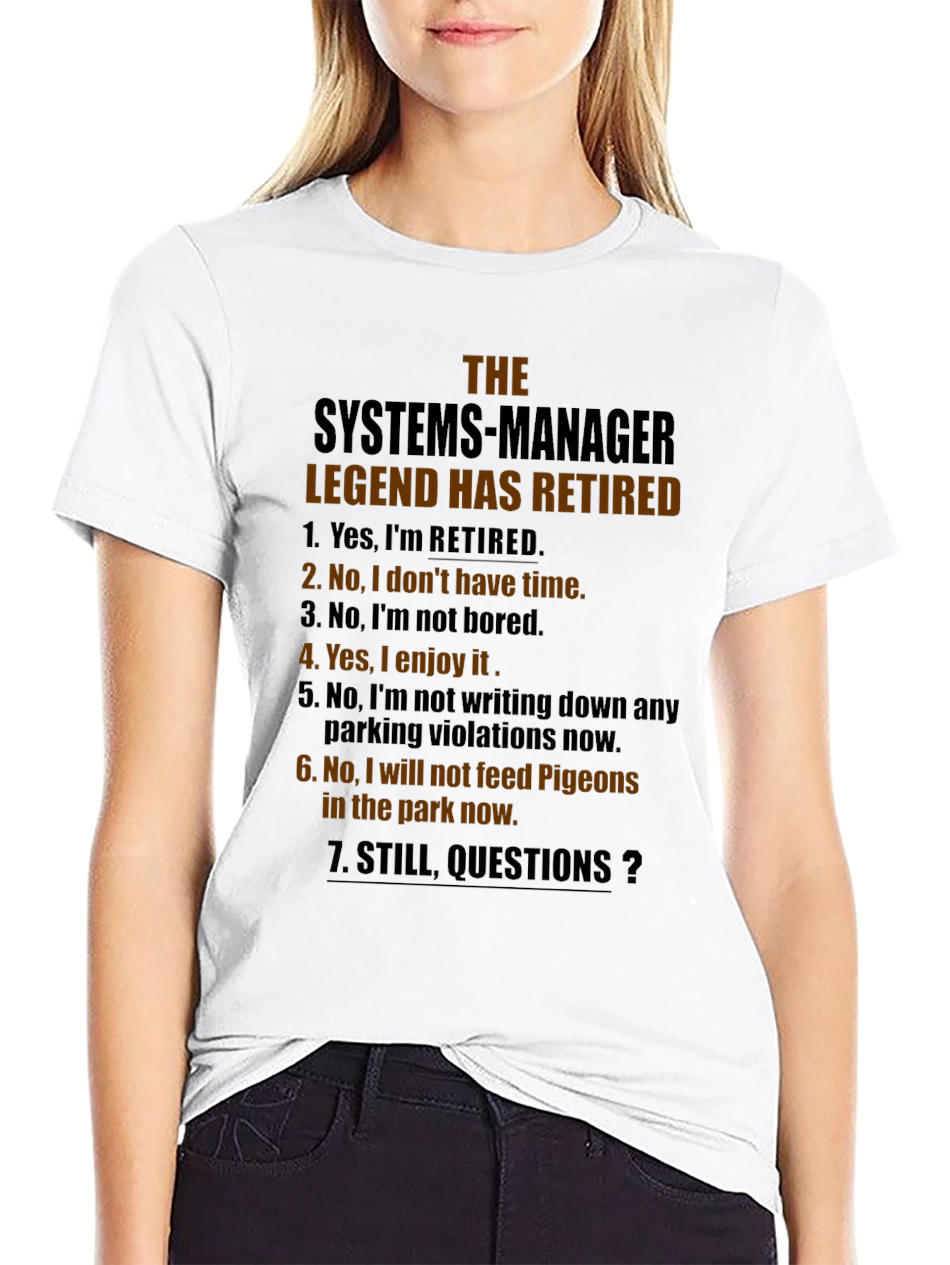 Retired Systems Manager Legend T-Shirt