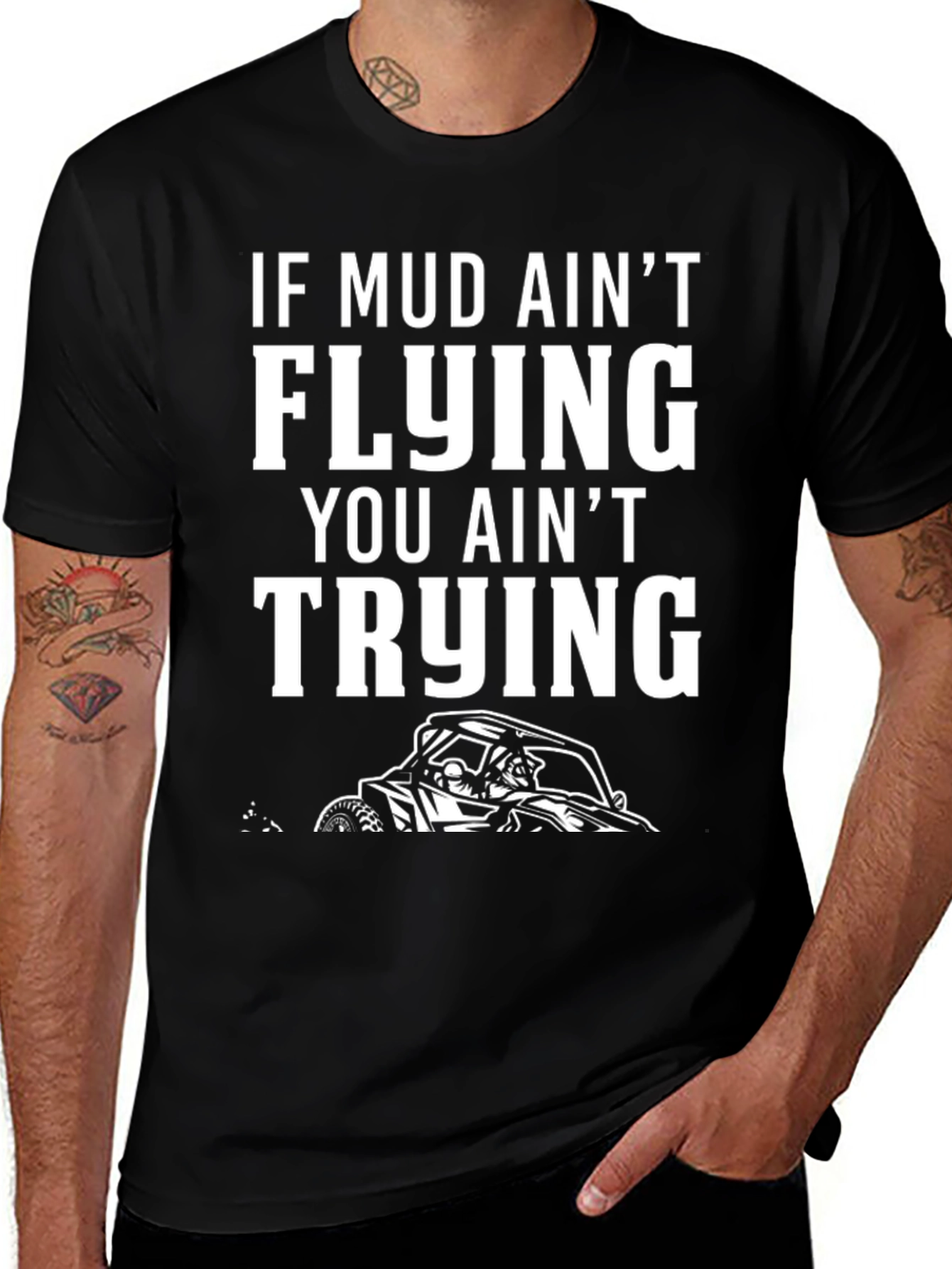 Mud Aint Flying T-Shirt: Off-Road Adventure Tee
