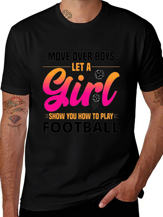 Girls Football T-Shirt - Move Over Boys!