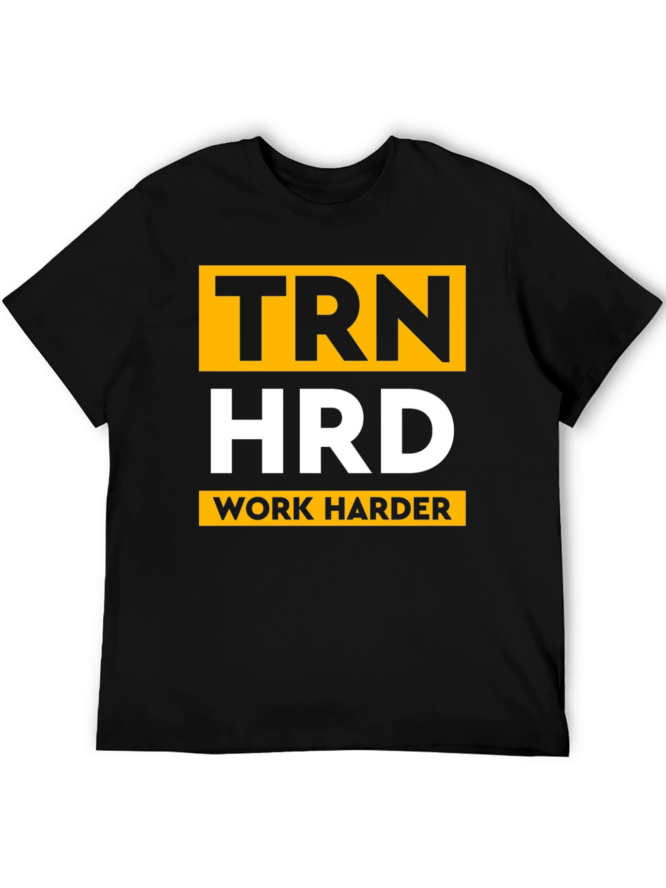 TRN HRD Work Harder Graphic Tee - Black